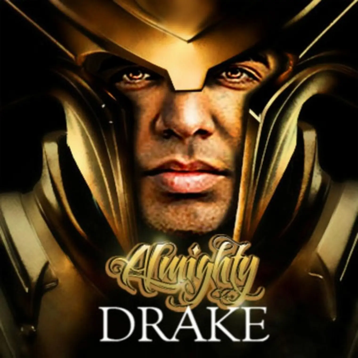 Almighty -  Drake 