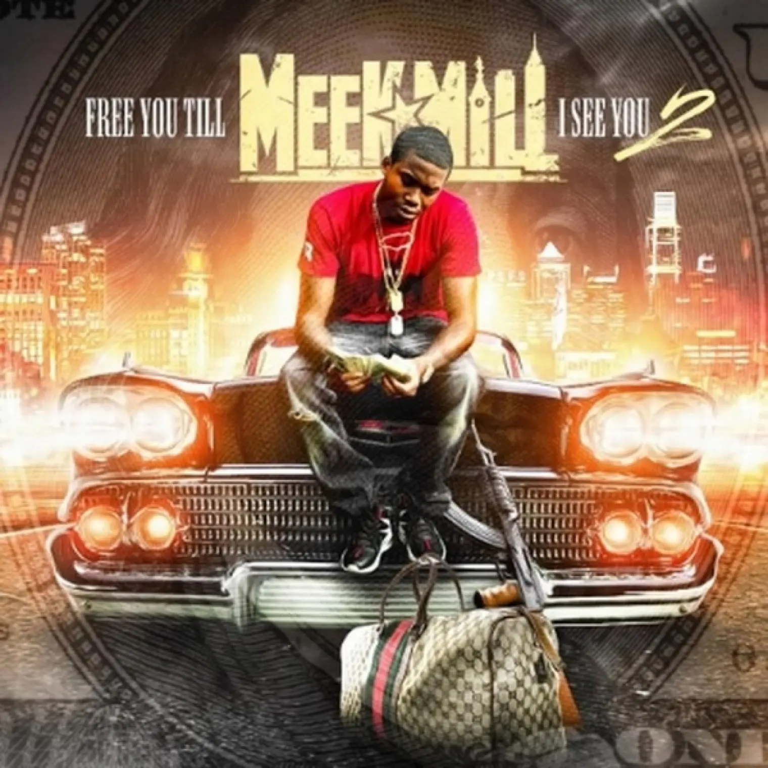 Free You Till I See You, Vol. 2 -  Meek Mill 