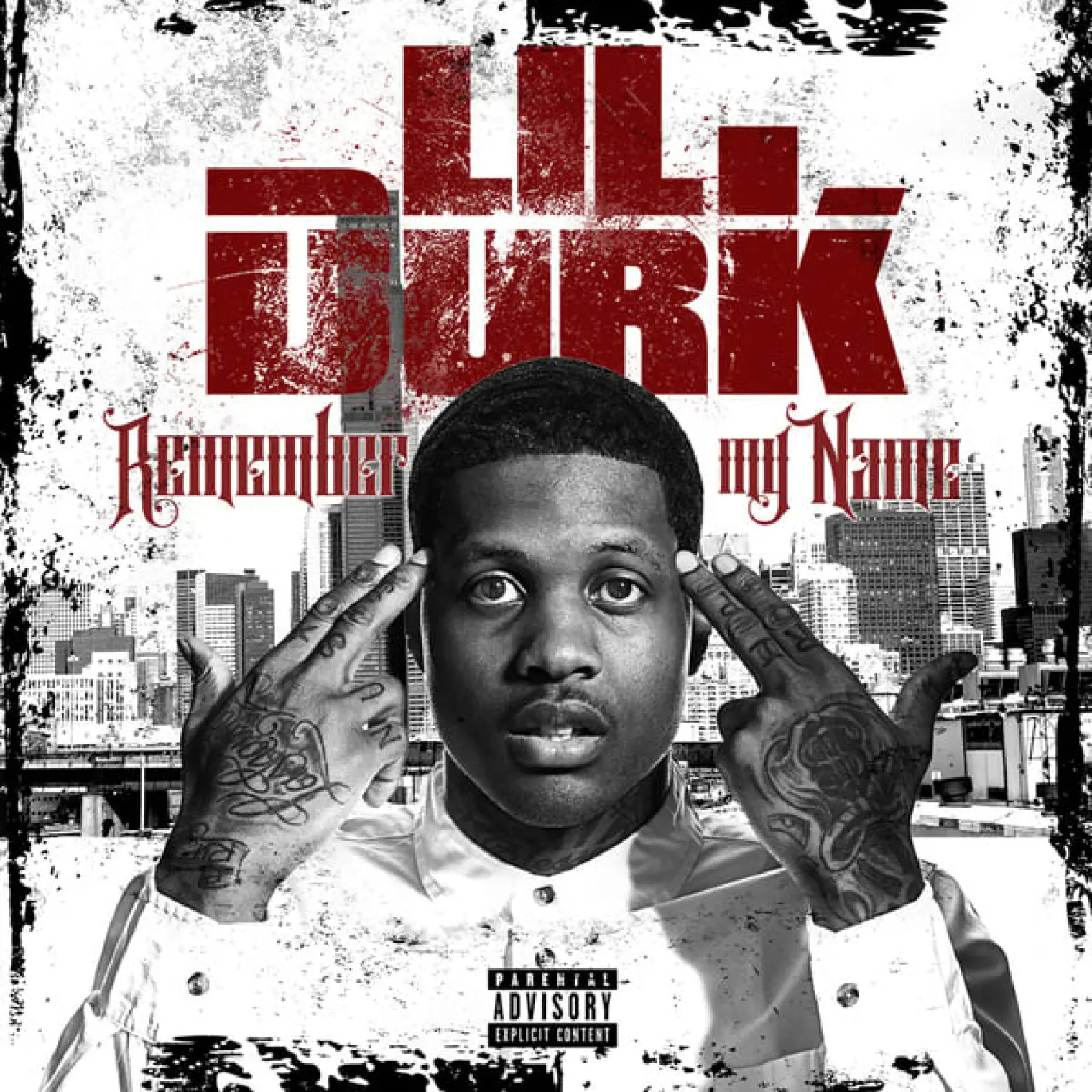 Remember My Name -  Lil Durk 