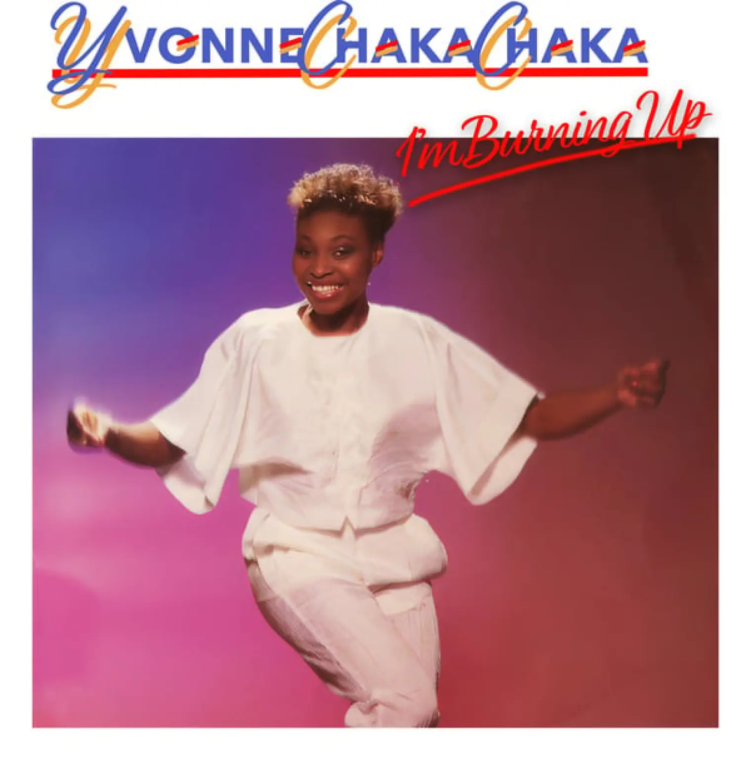 I'm Burning Up -  Yvonne Chaka Chaka 