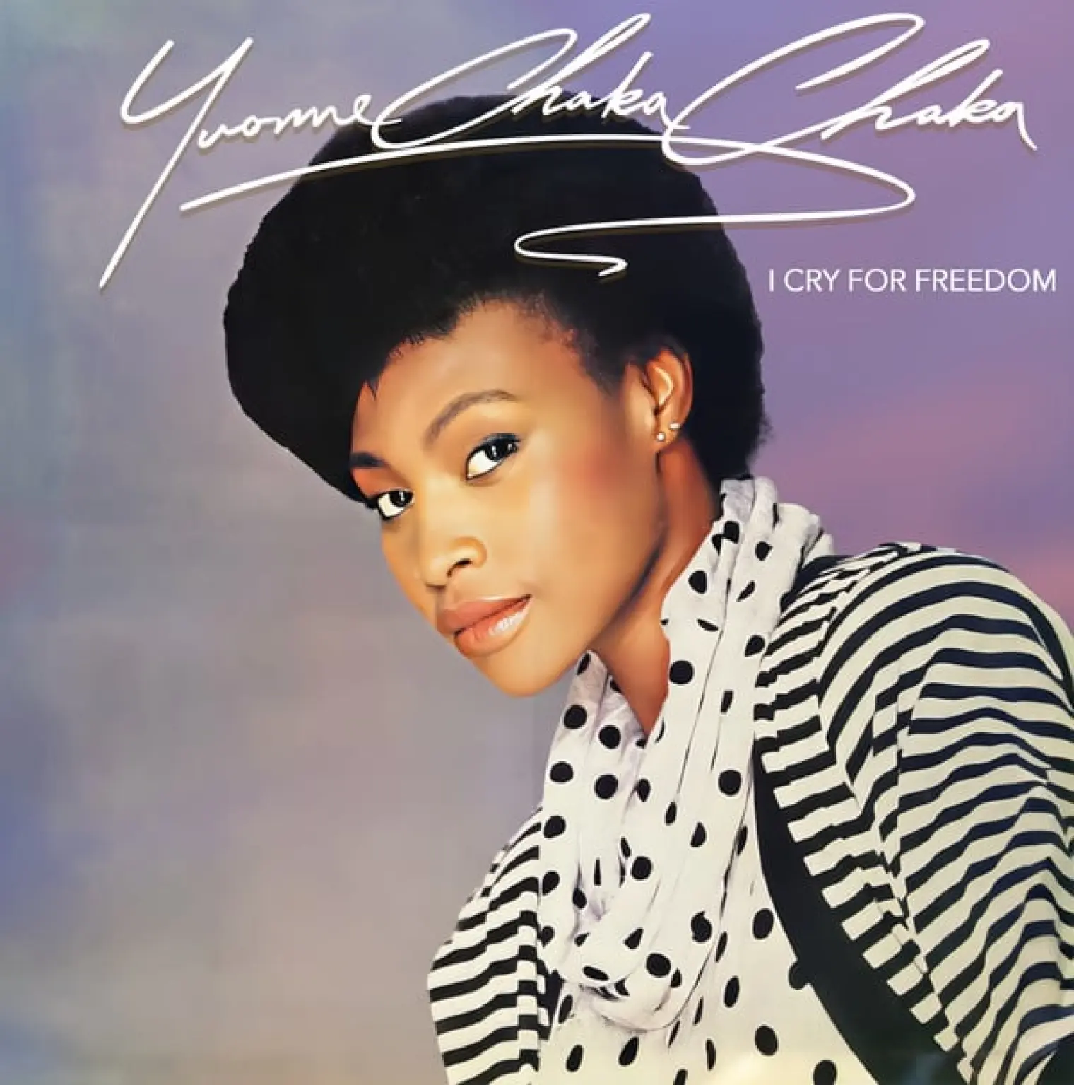 I Cry For Freedom -  Yvonne Chaka Chaka 