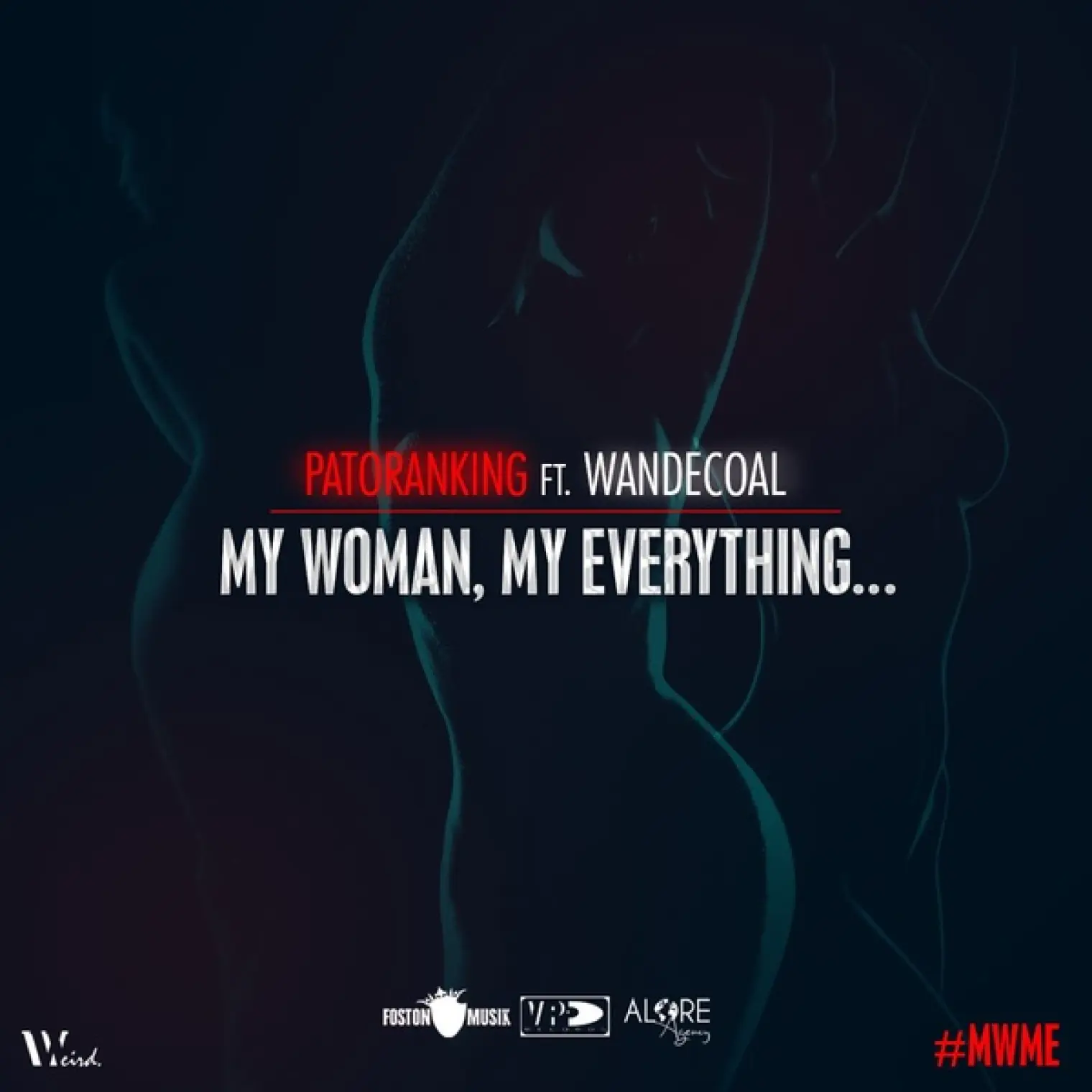 My Woman, My Everything (feat. Wandecoal) - Single -  Patoranking 