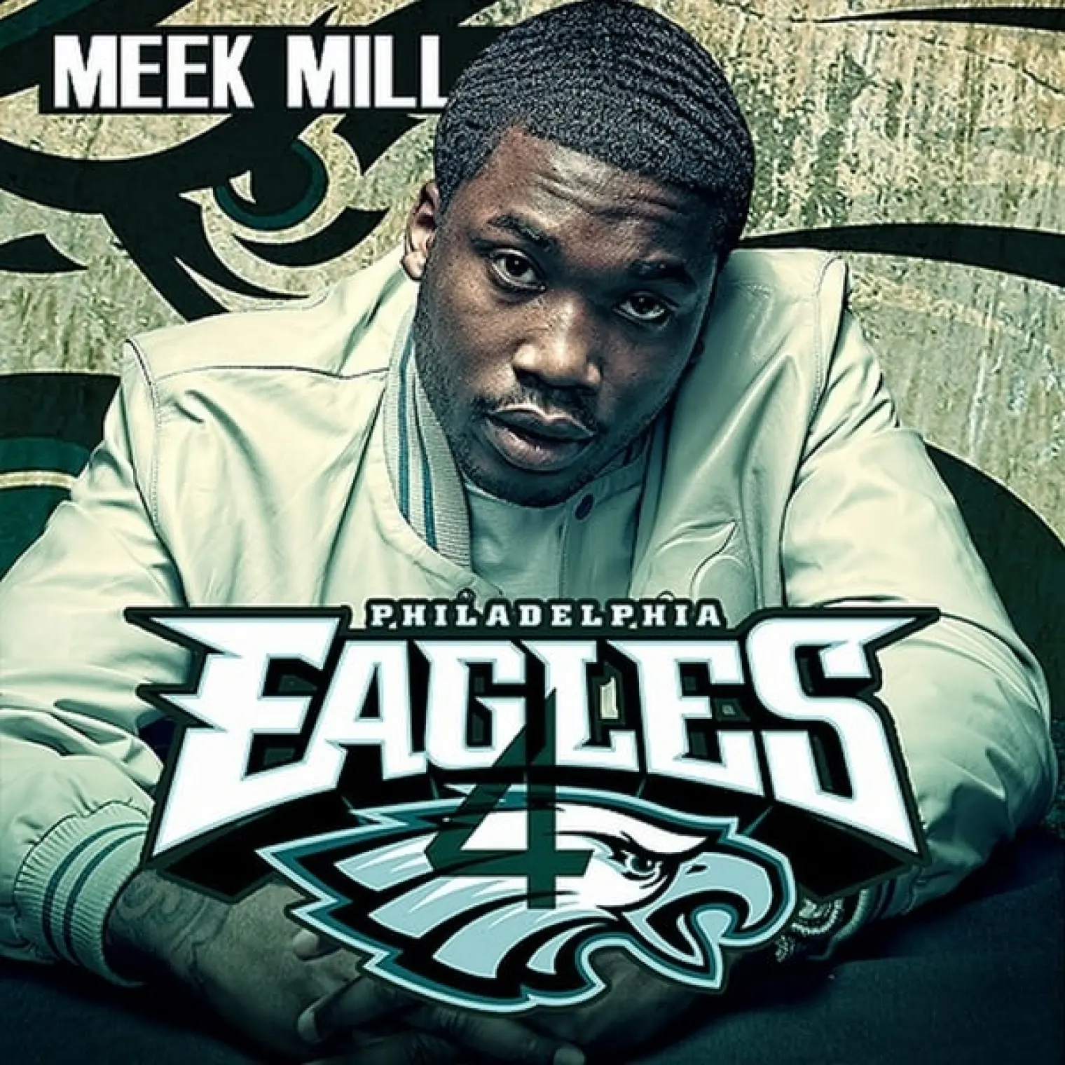 Philadephia Eagles 4 -  Meek Mill 