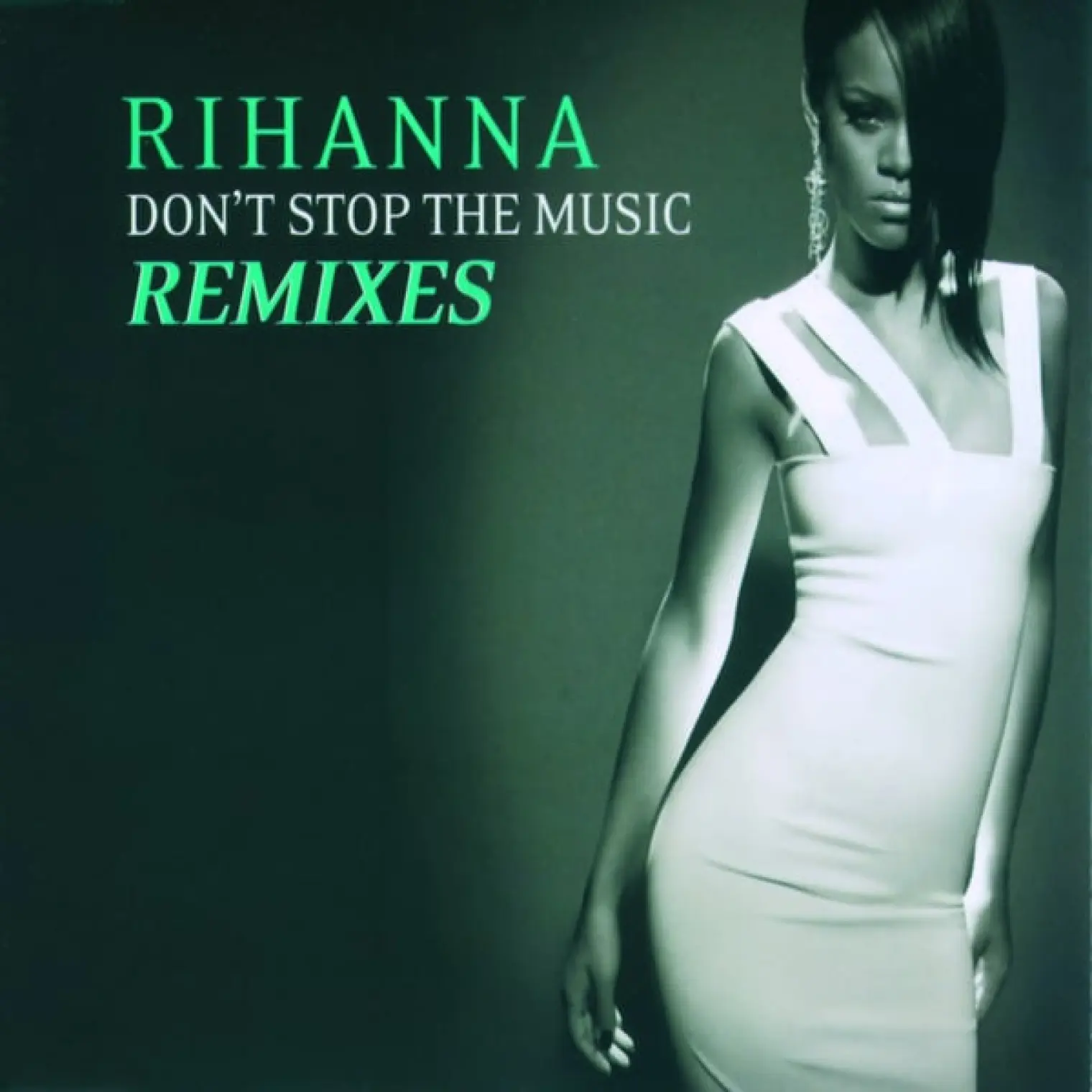 Don't Stop The Music/ Remixes -  Rihanna 