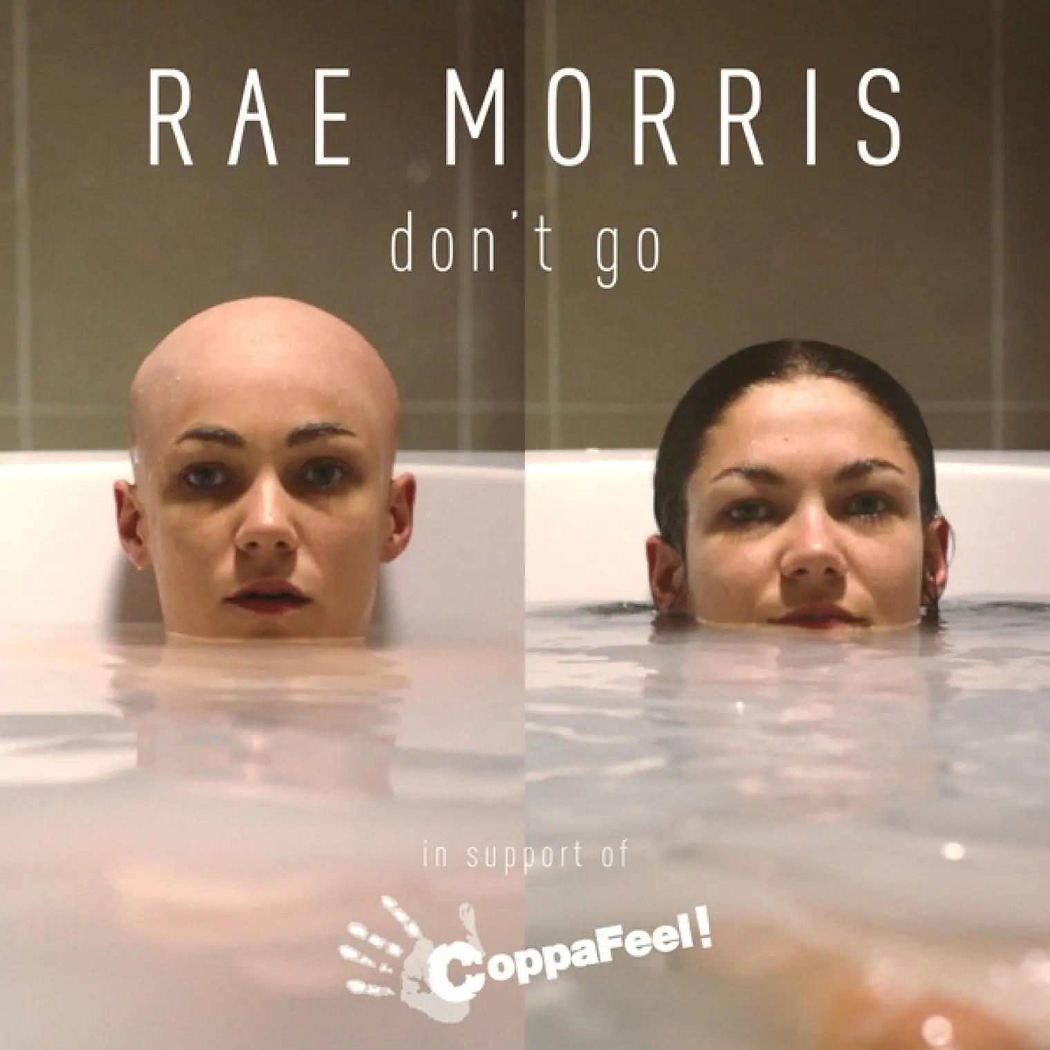 Don't Go (CoppaFeel! Single) -  Rae Morris 