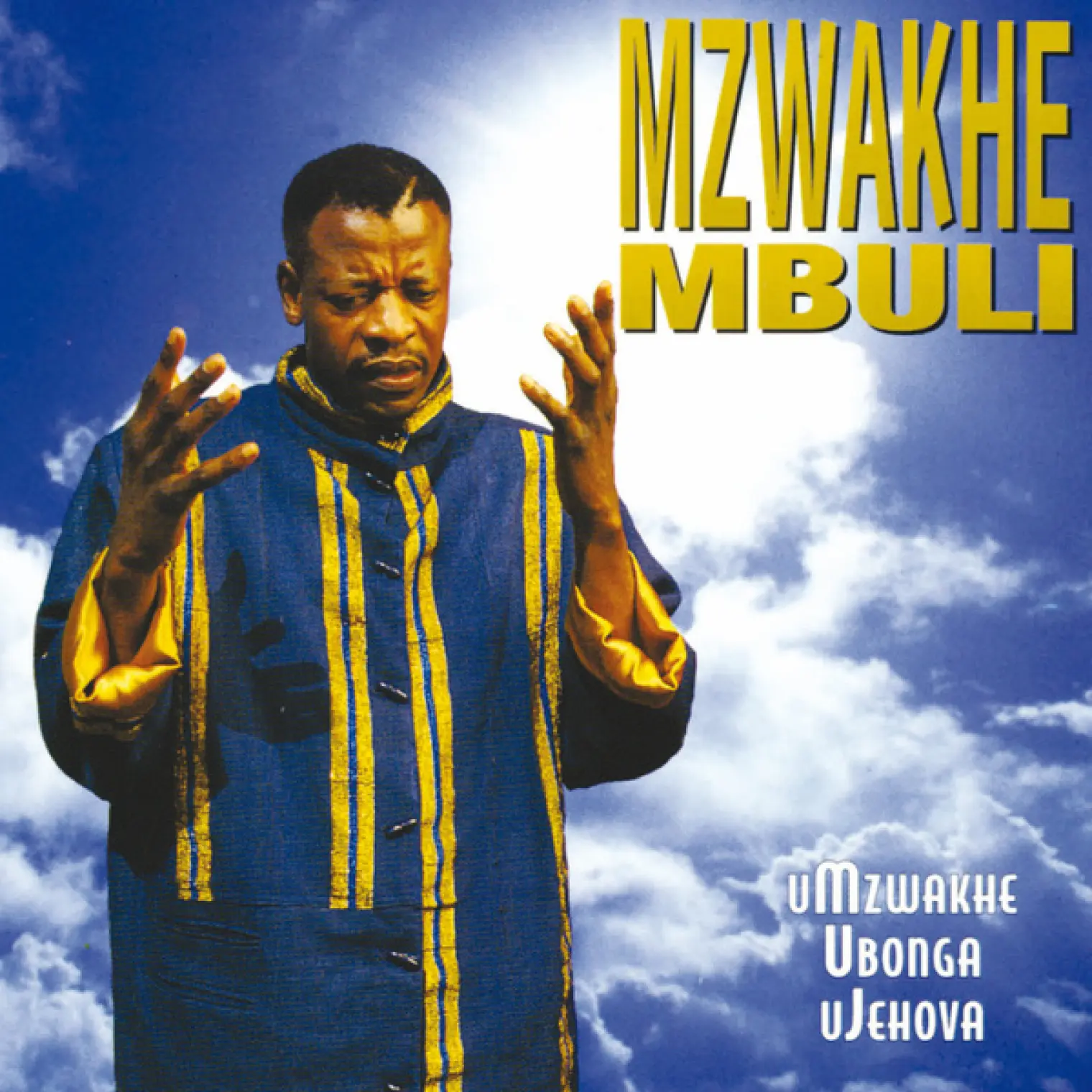 Umzwakhe Ubonga Ujehova -  Mzwakhe Mbuli 