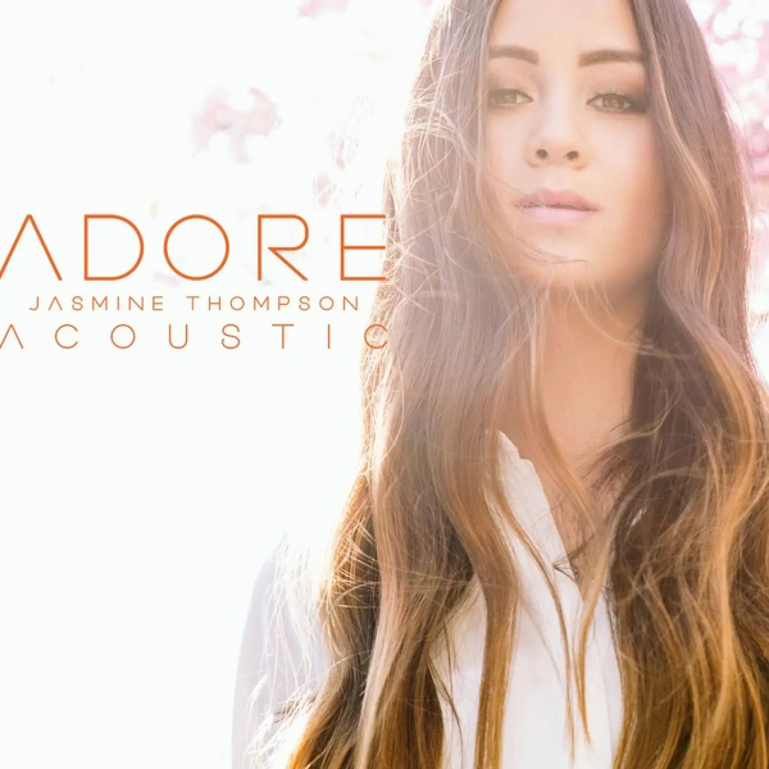 Adore (Acoustic) -  Jasmine Thompson 