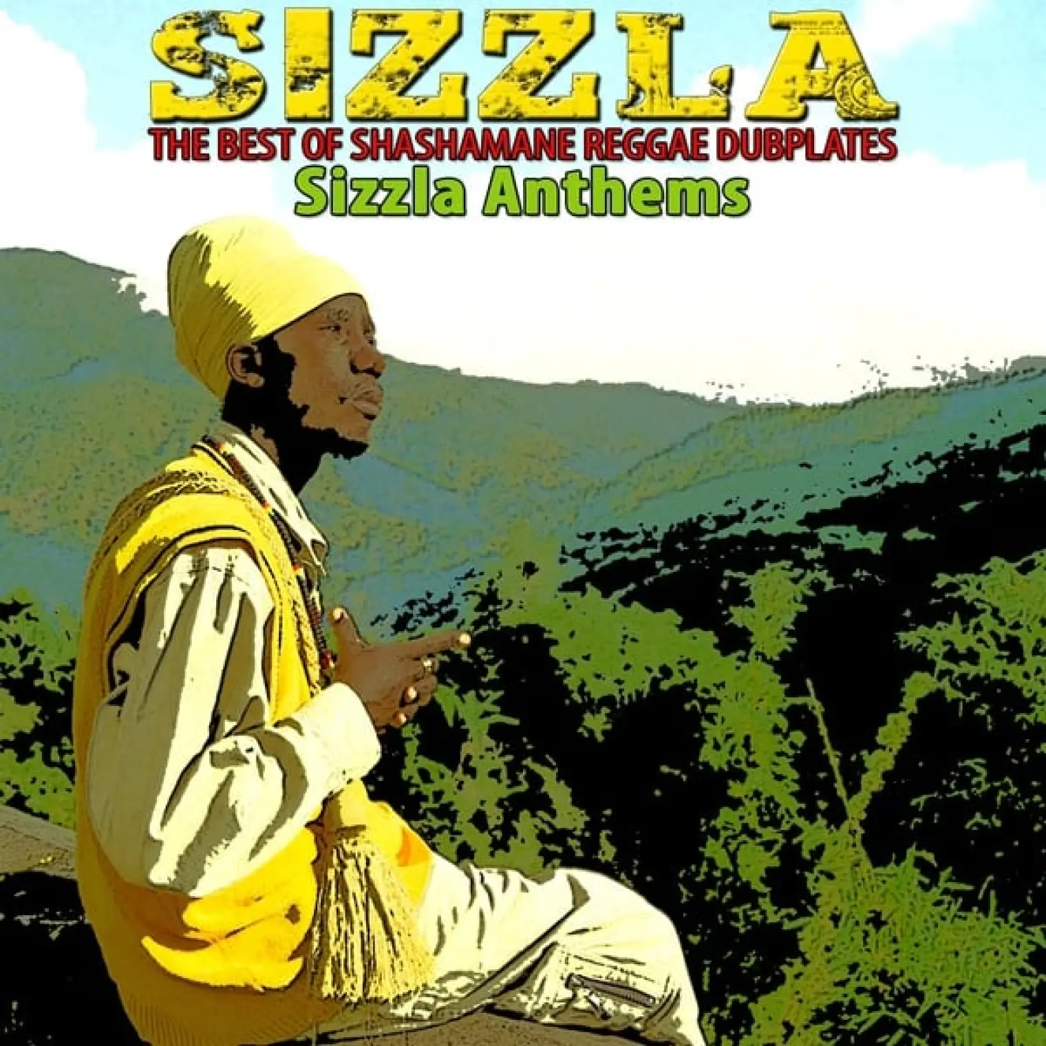 The Best of Shashamane Reggae Dubplates (Sizzla Anthems) -  Sizzla 