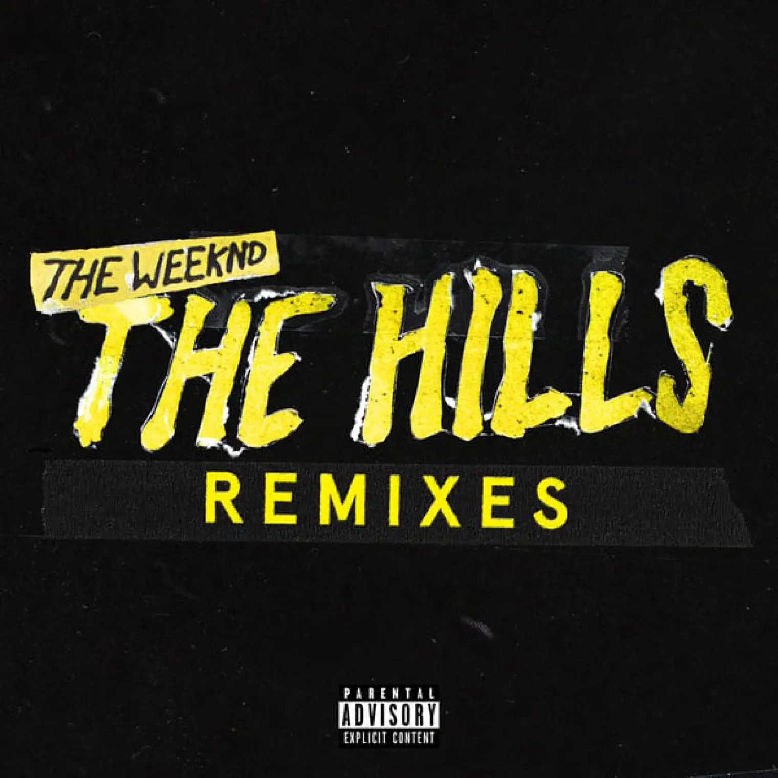 The Hills Remixes -  The Weeknd 