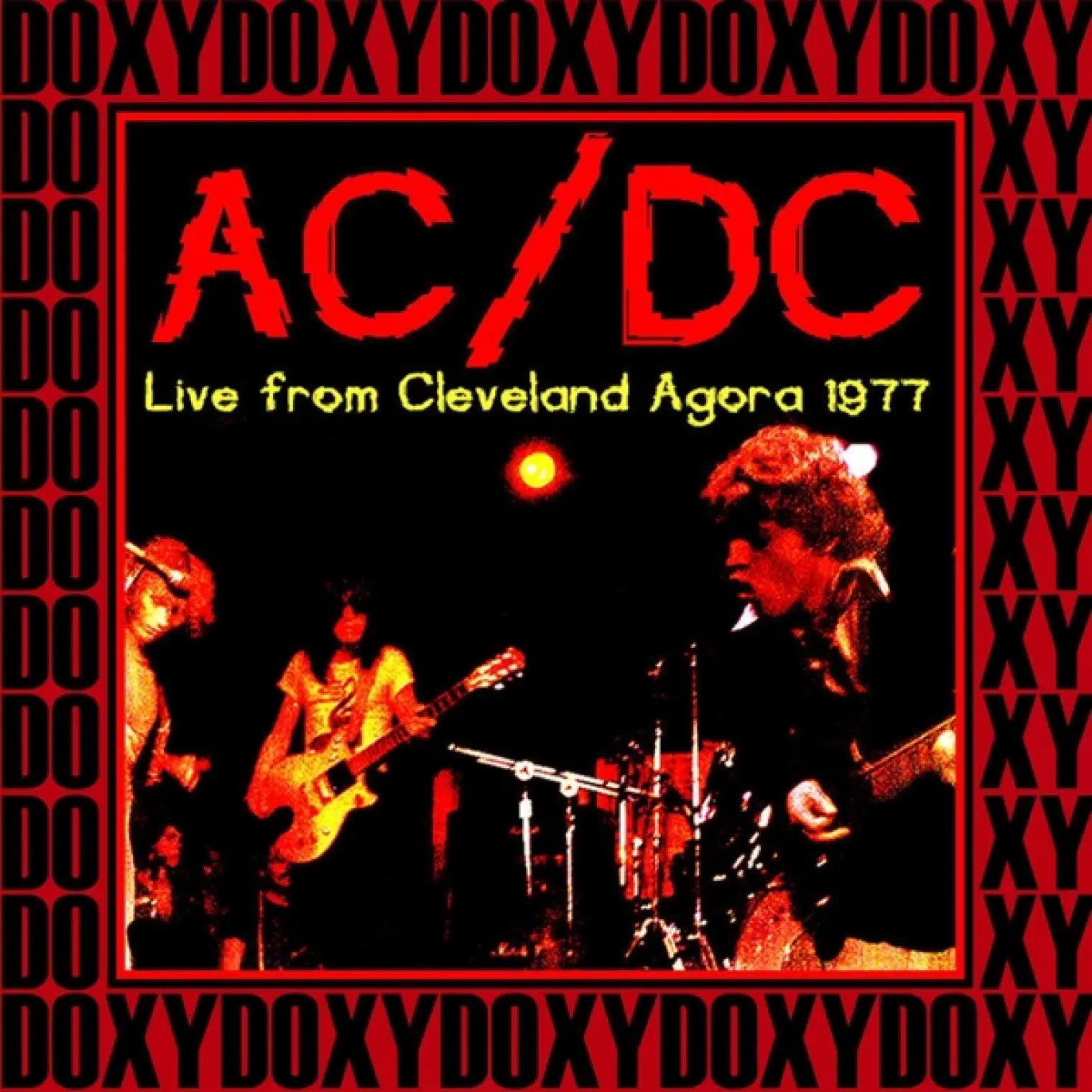 Agora Ballroom, Cleveland, August 22nd, 1977 (Doxy Collection, Remastered, Live on Fm Broadcasting) -  AC/DC 
