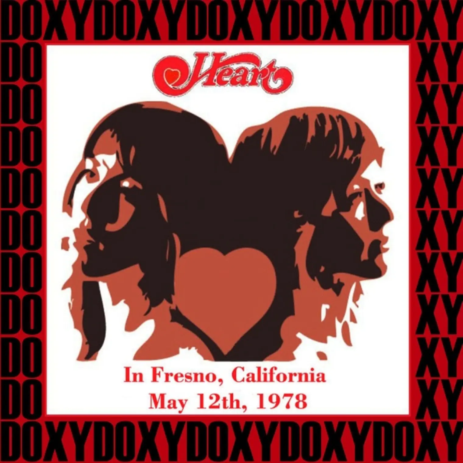 In Fresno, California, May 12th, 1978 (Doxy Collection, Remastered, Live on Fm Broadcasting) -  Heart 