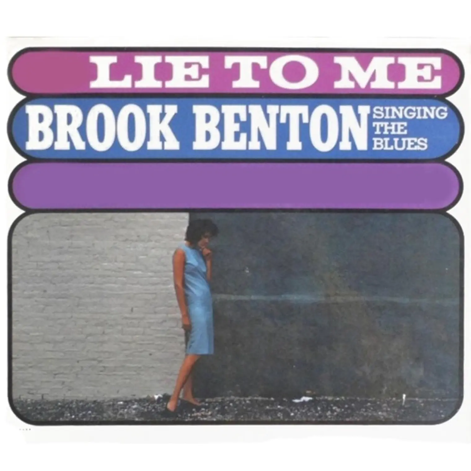 Lie to Me -  Brook Benton 