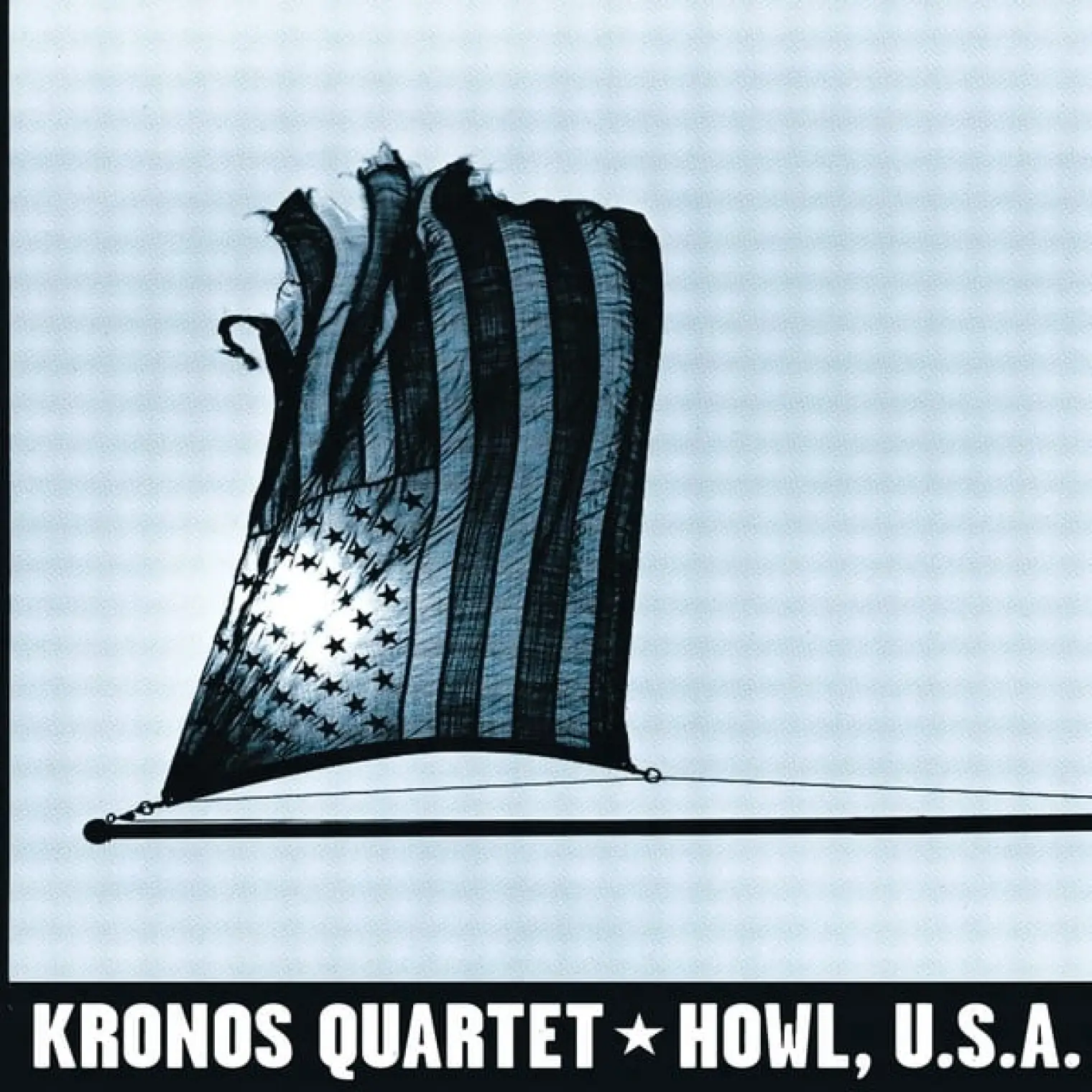 Howl, U.S.A. -  Kronos Quartet 