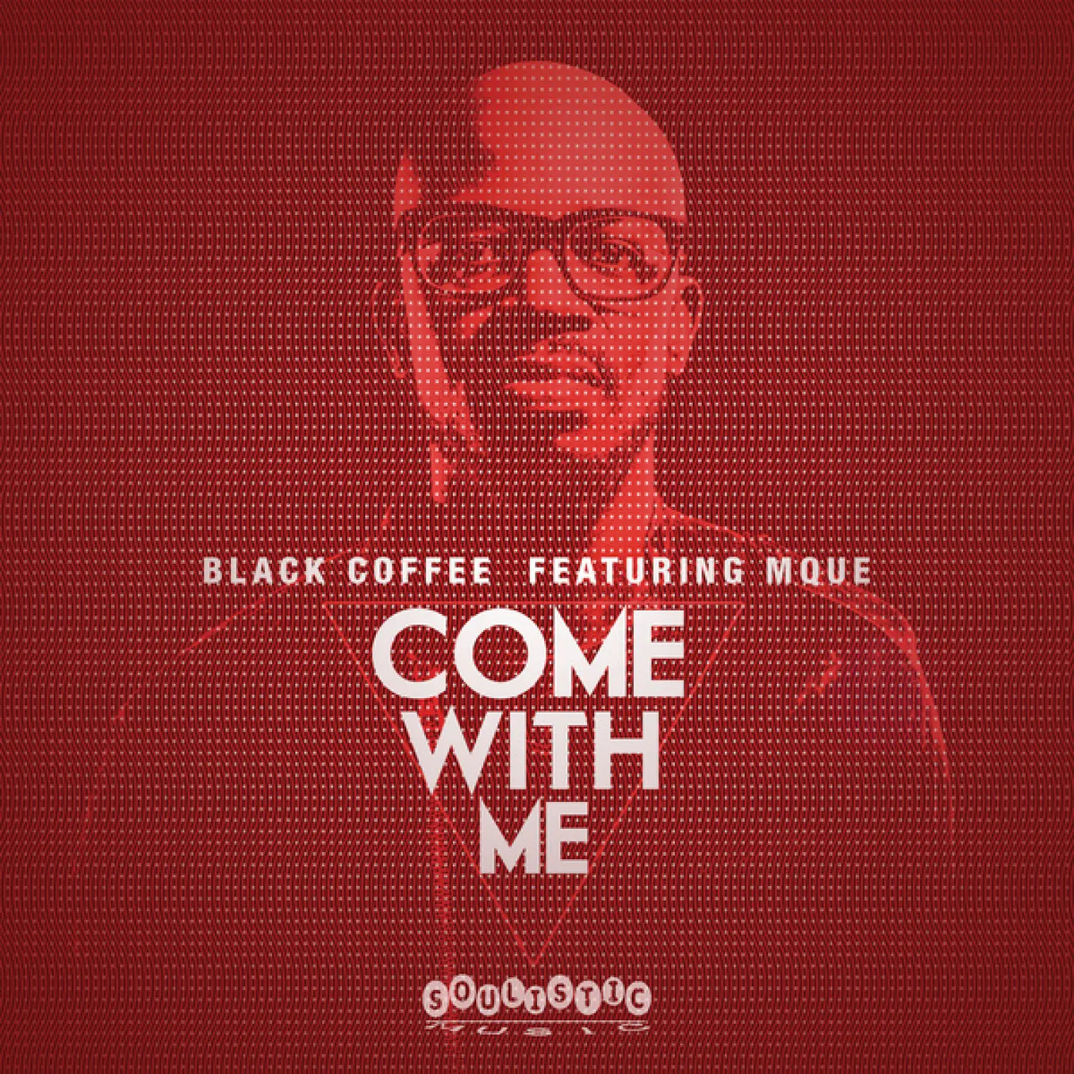 Come With Me -  Black Coffee 