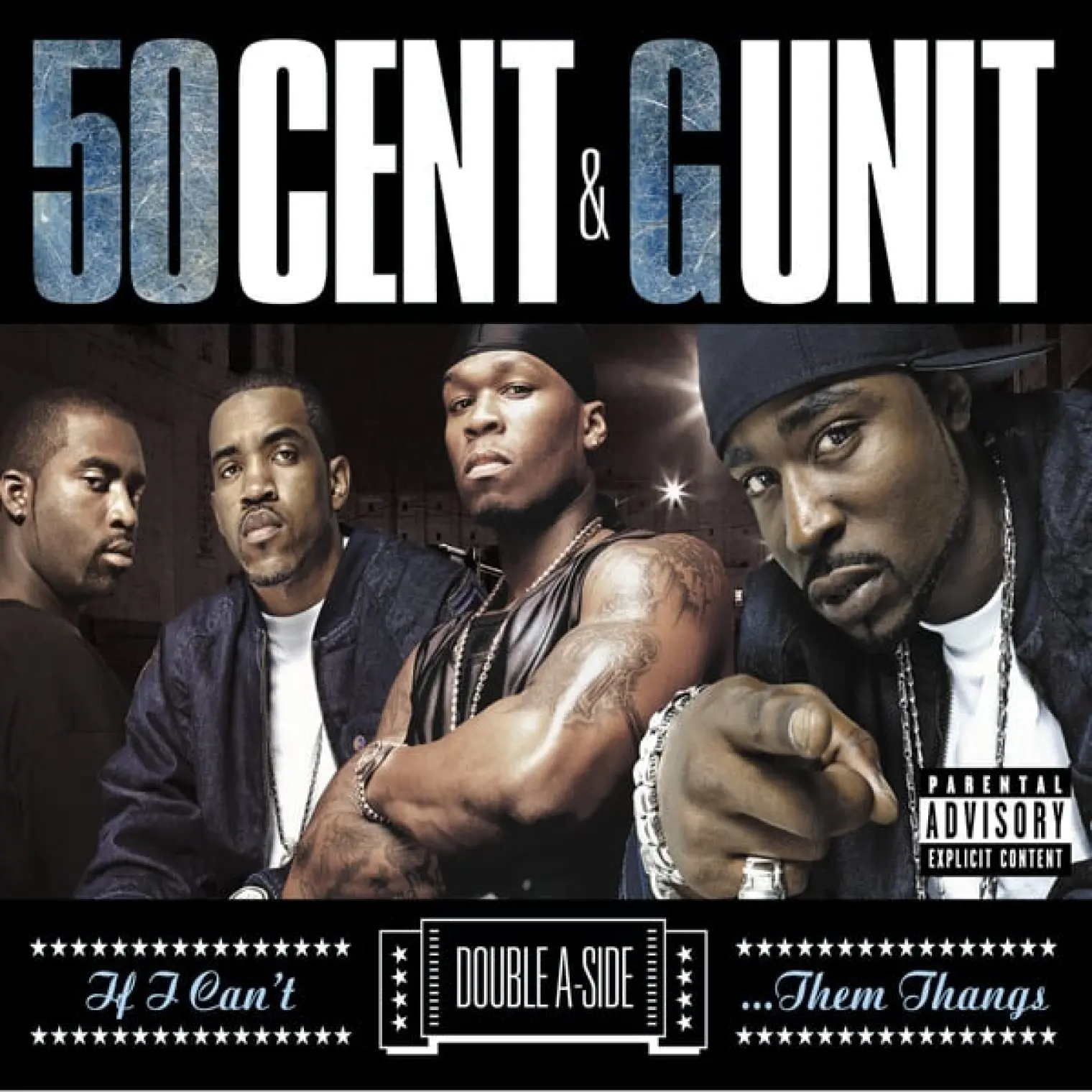 If I Can't/Poppin' Them Thangs -  50 Cent 