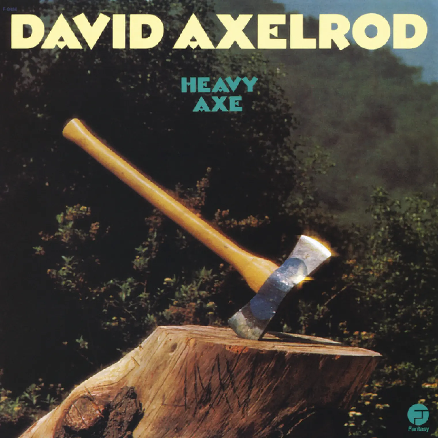 Heavy Axe -  David Axelrod 