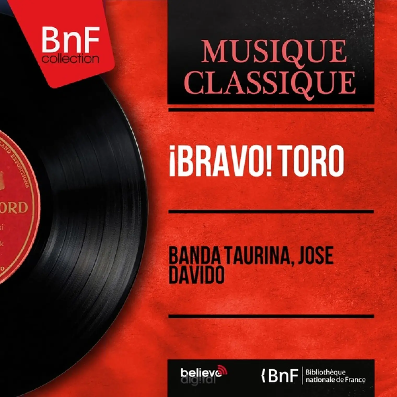¡Bravo! Toro (Mono Version) -  Banda Taurina, Jose Davido 