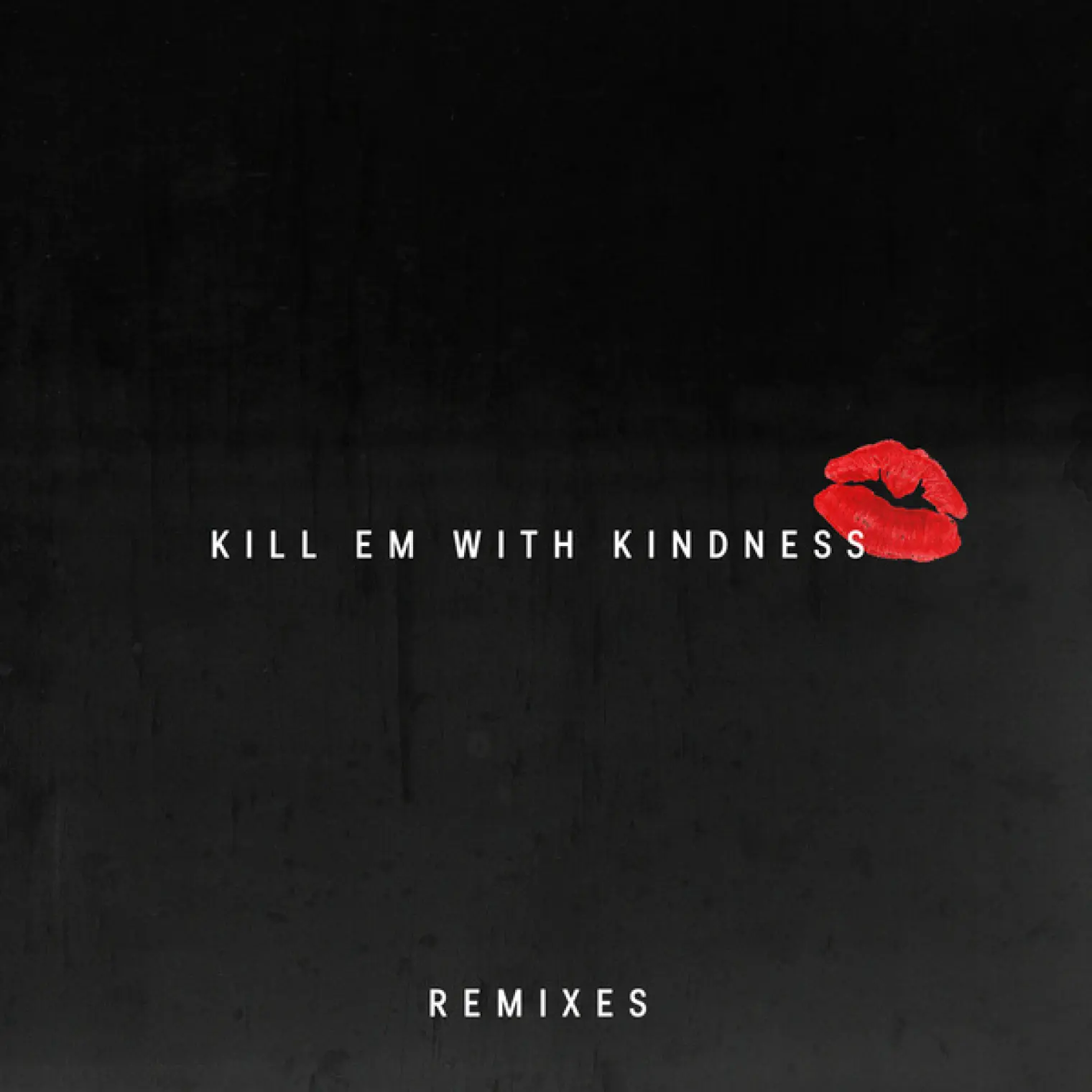 Kill Em With Kindness -  Selena Gomez 