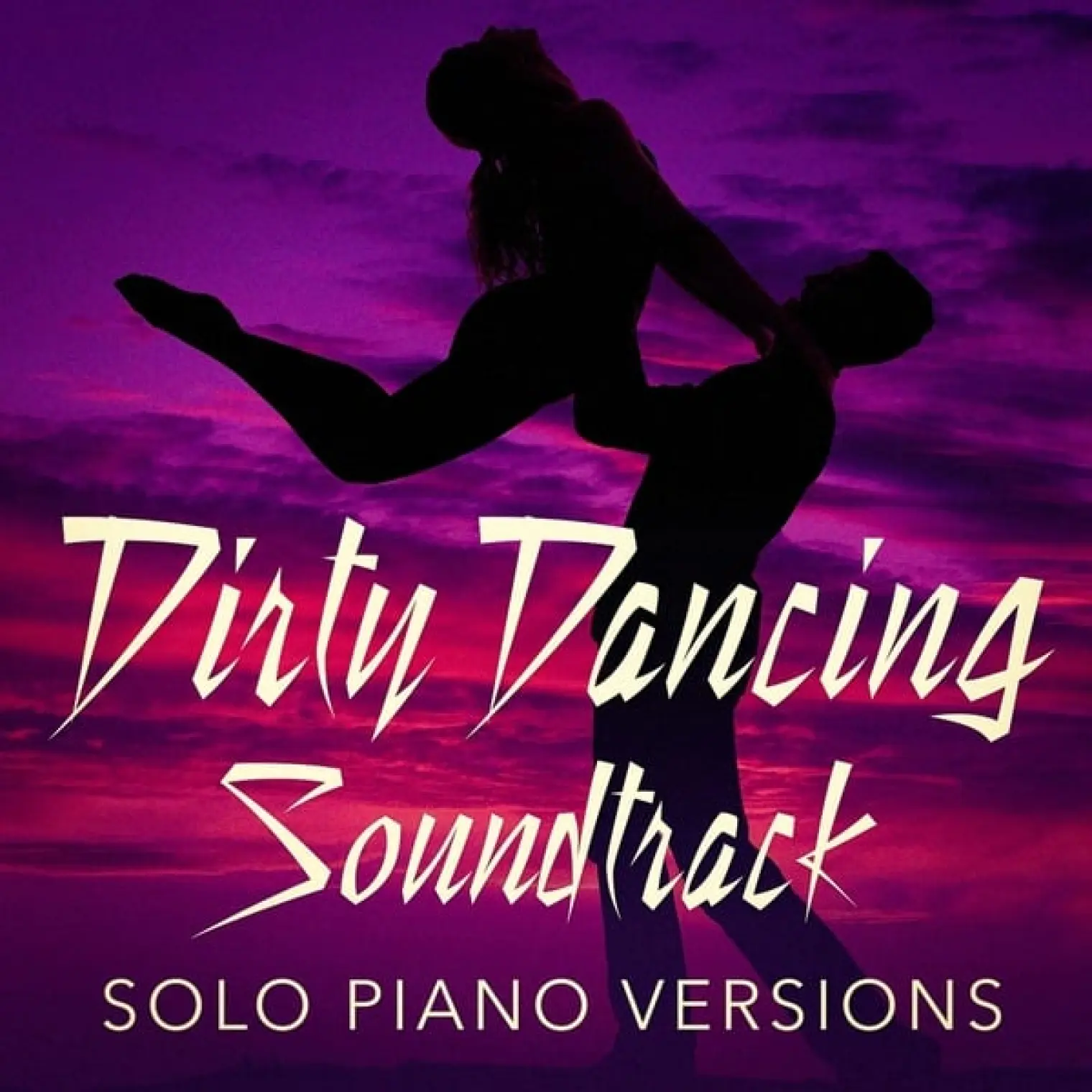 Dirty Dancing Soundtrack (Solo Piano Versions) -  Piano 