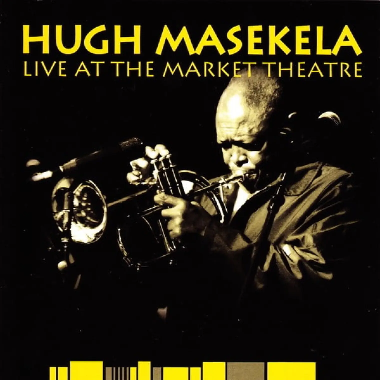 Live At the Market Theatre Disc One -  Hugh Masekela 