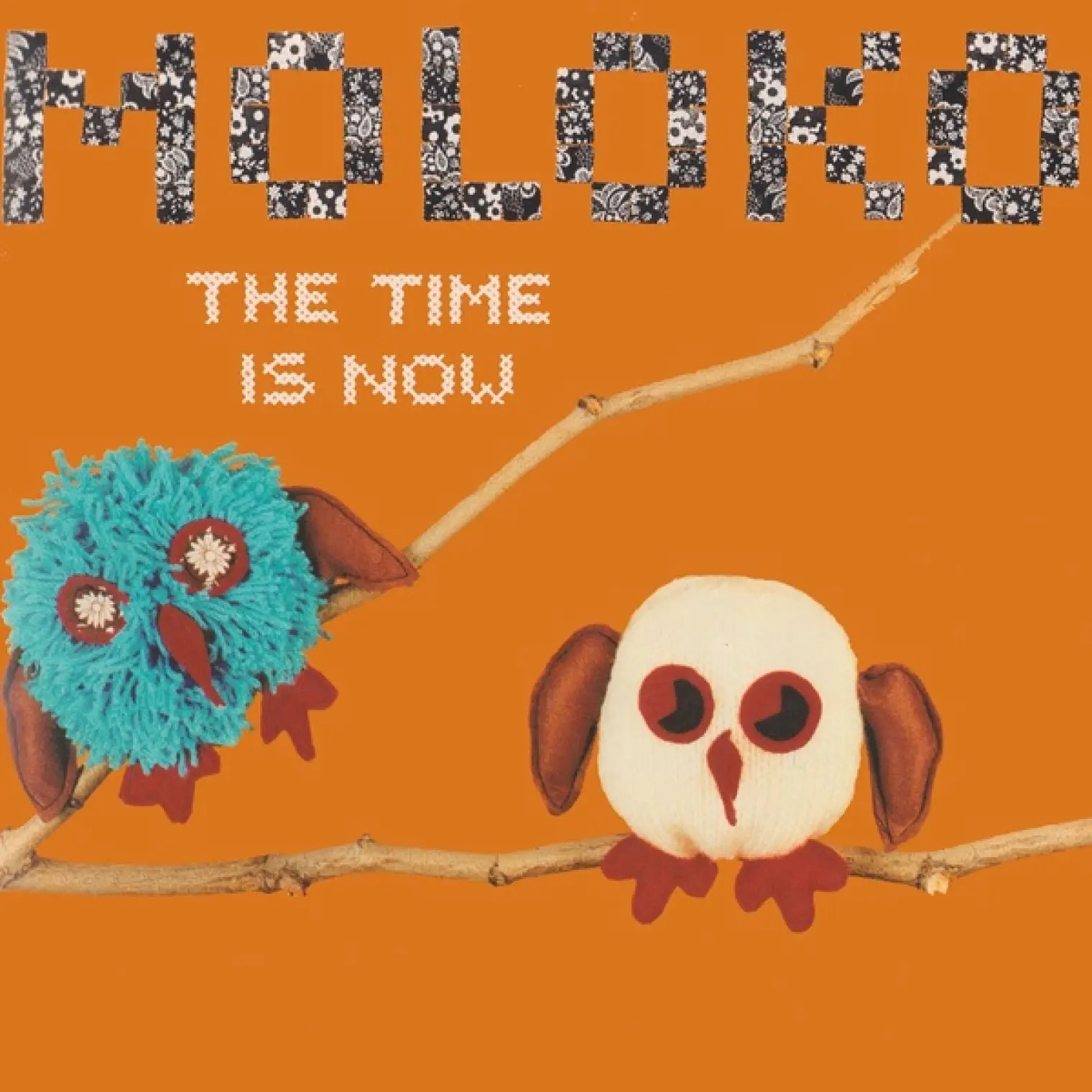 The Time Is Now -  Moloko 