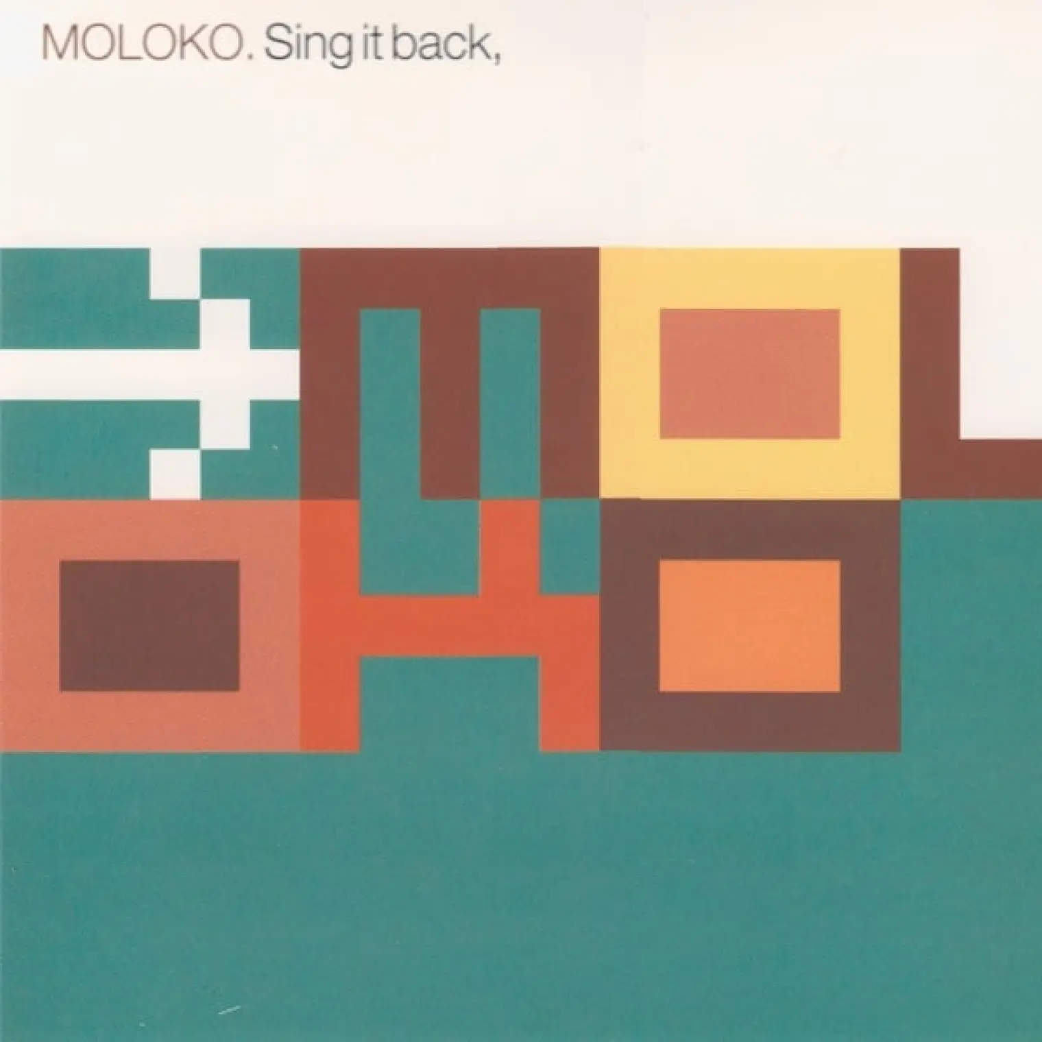Sing It Back -  Moloko 