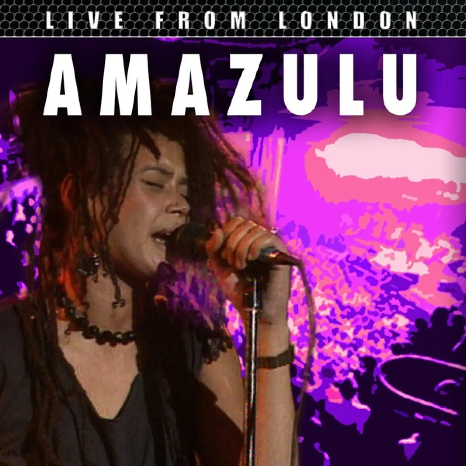 Live From London -  Amazulu 