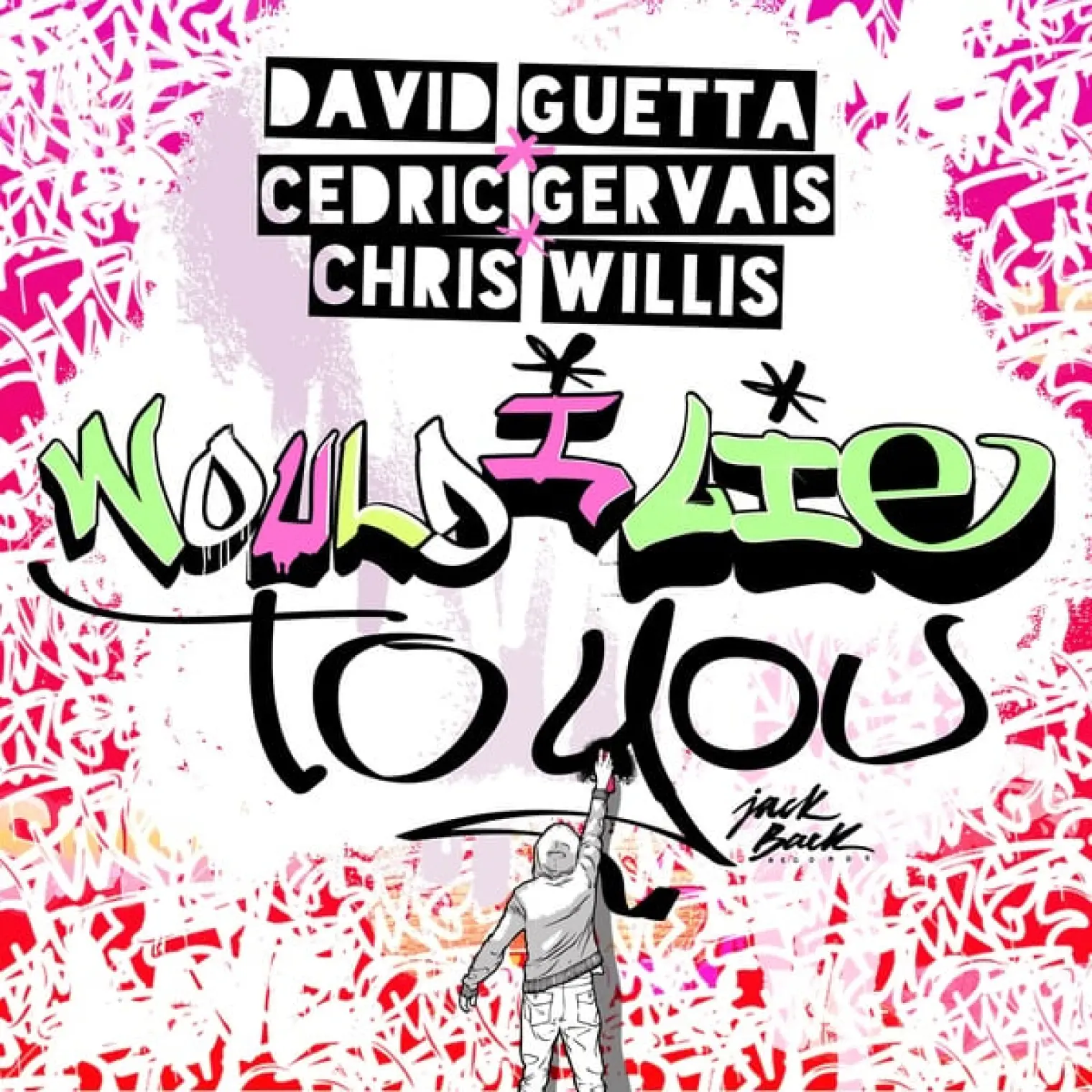 Would I Lie To You -  David Guetta 