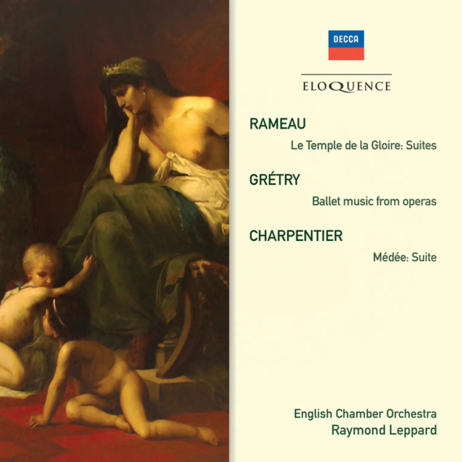 Rameau: Le Temple de la Gloire Suites; Grétry: Ballet Music From Operas; Charpentier: Medée Suite -  English Chamber Orchestra 