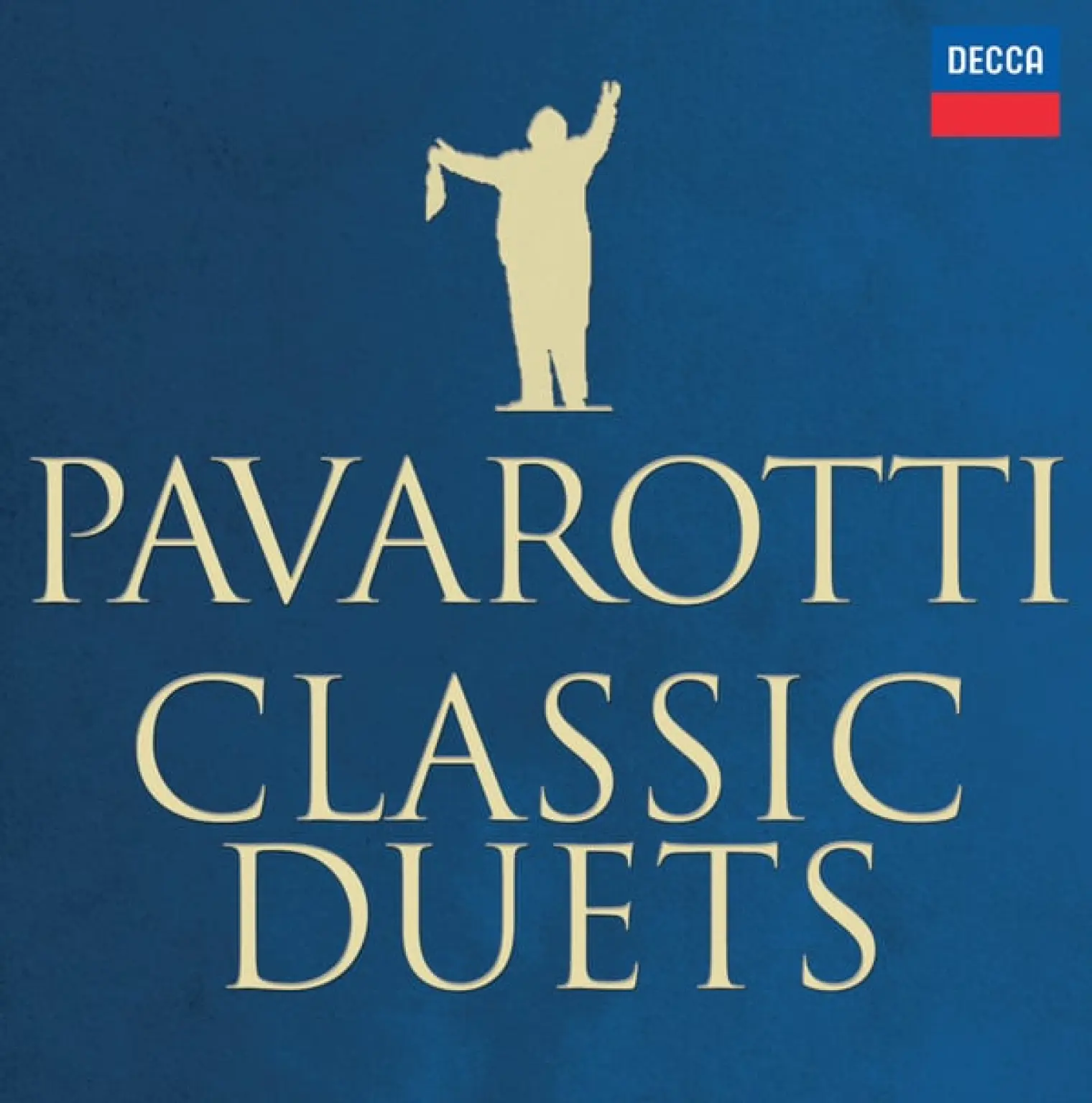Classic Duets -  Luciano Pavarotti 