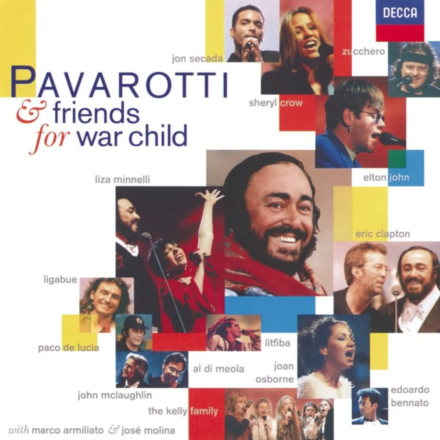 Pavarotti & Friends for War Child -  Luciano Pavarotti 