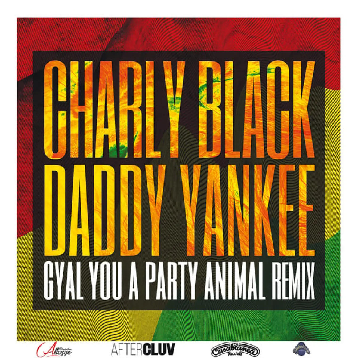 Gyal You A Party Animal -  Charly Black 
