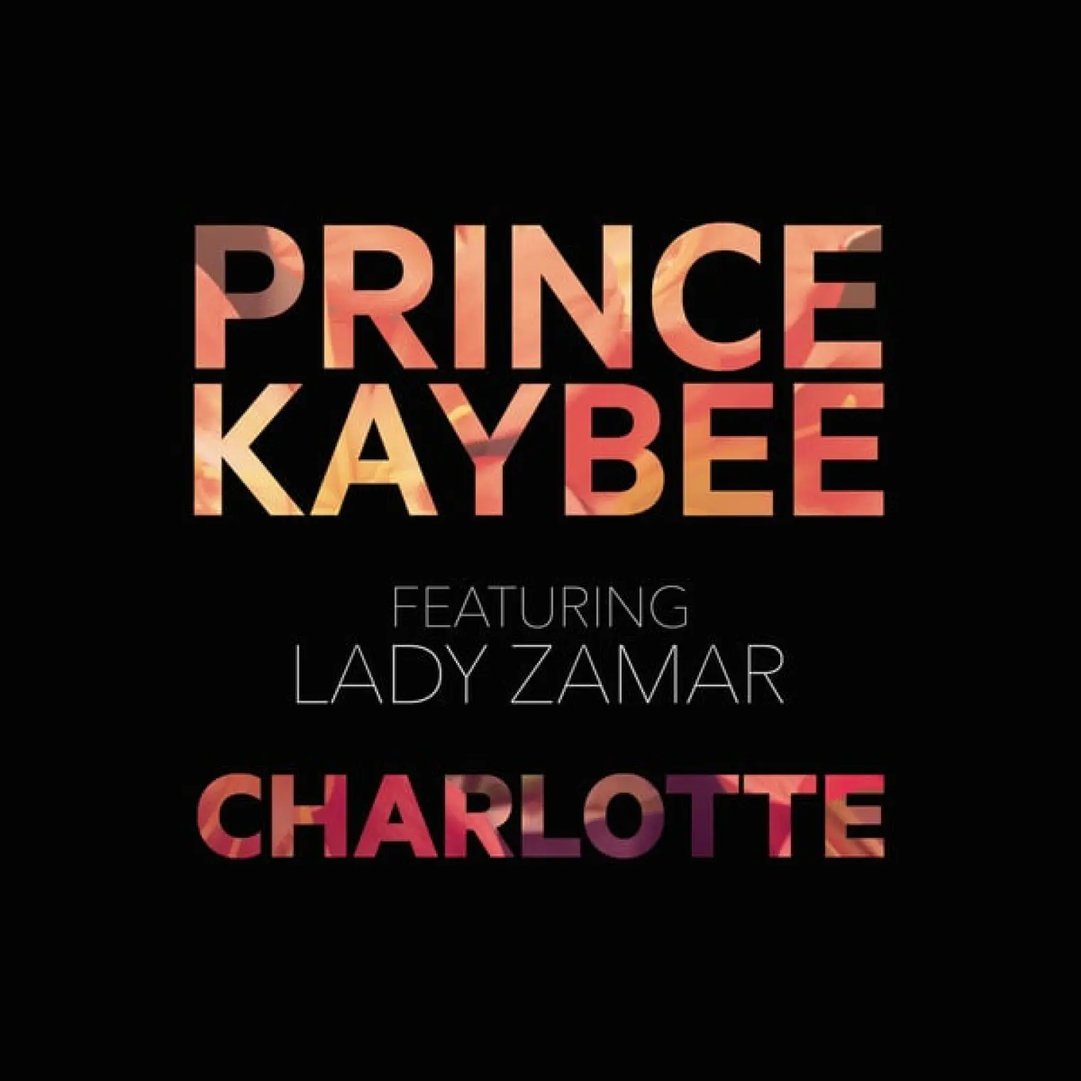 Charlotte -  Prince Kaybee 