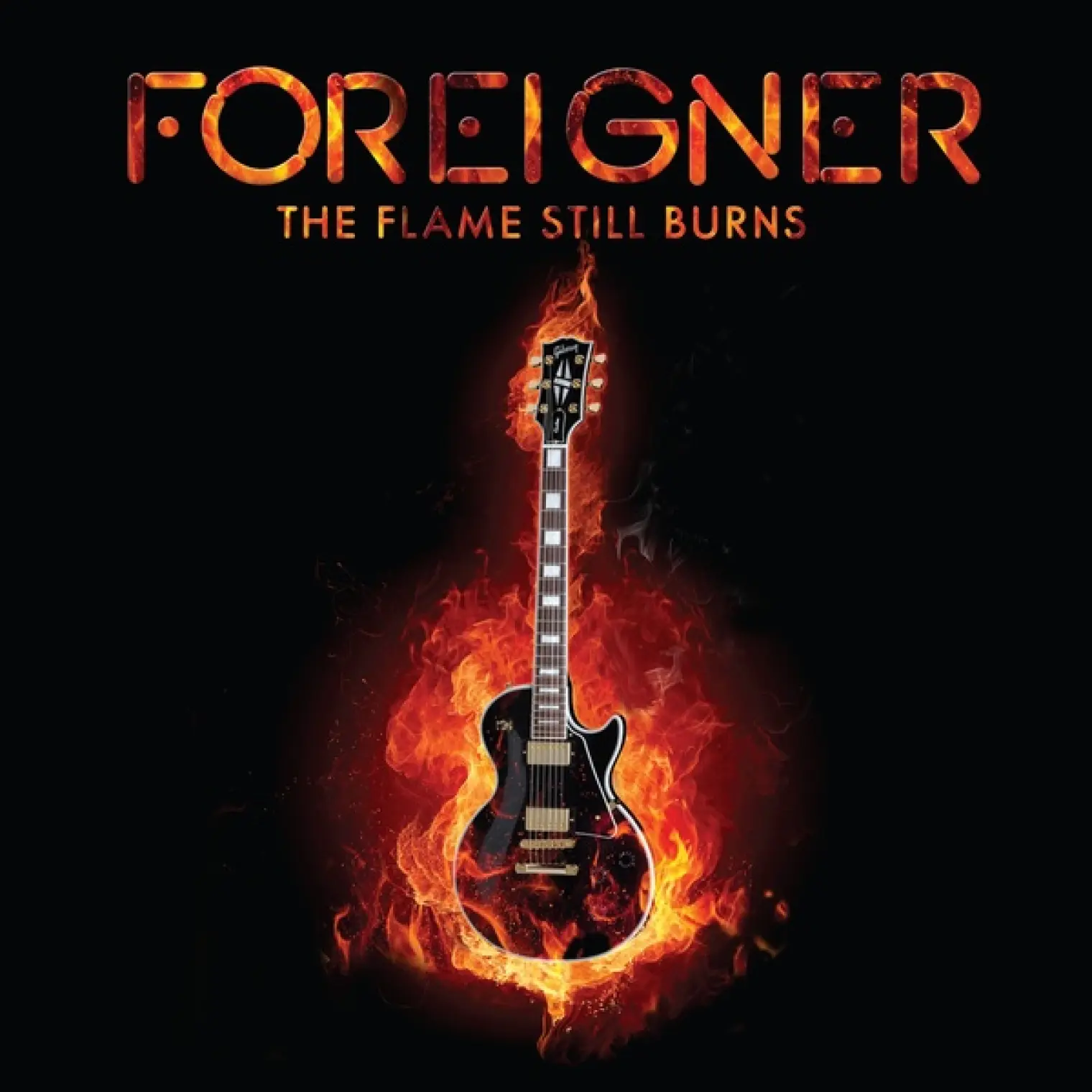 The Flame Still Burns -  Foreigner 