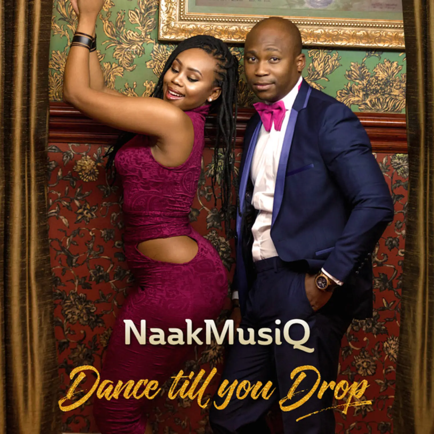 Dance Till You Drop Single -  NaakMusiQ 