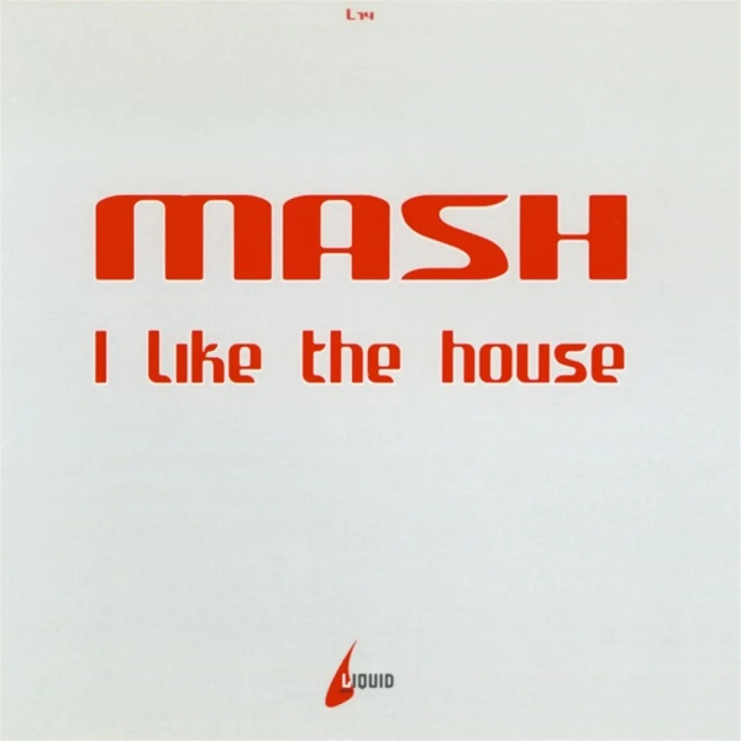 I Like the House -  Mash 