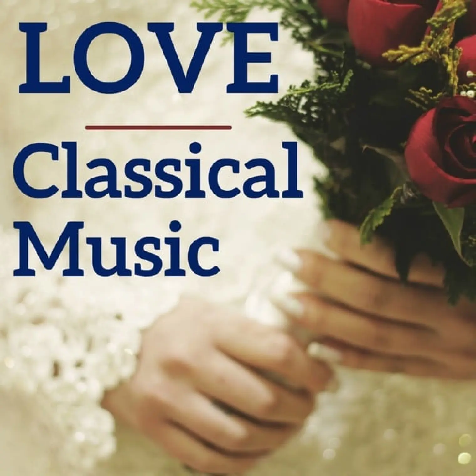 Love Classical Music -  Robert Schumann, Franz Liszt, Frédéric Chopin, Erik Satie, Ludwig van Beethoven, Wolfgang Amadeus M 