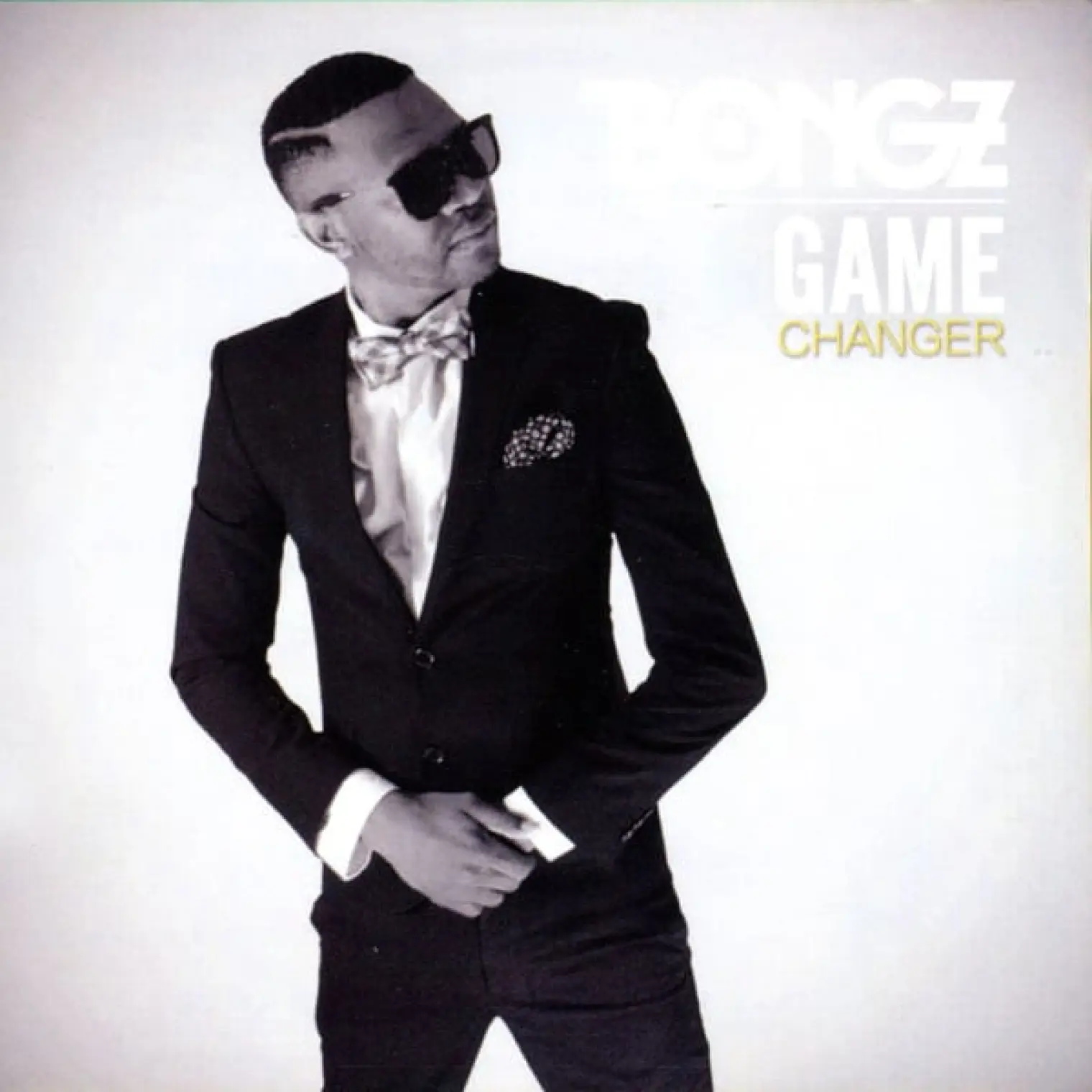 Game Changer -  Dj Bongz 