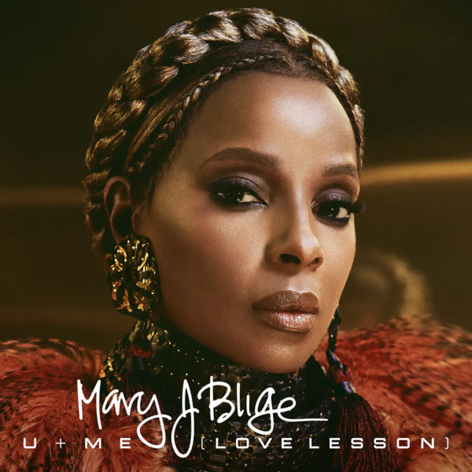 U + Me (Love Lesson) -  Mary J. Blige 