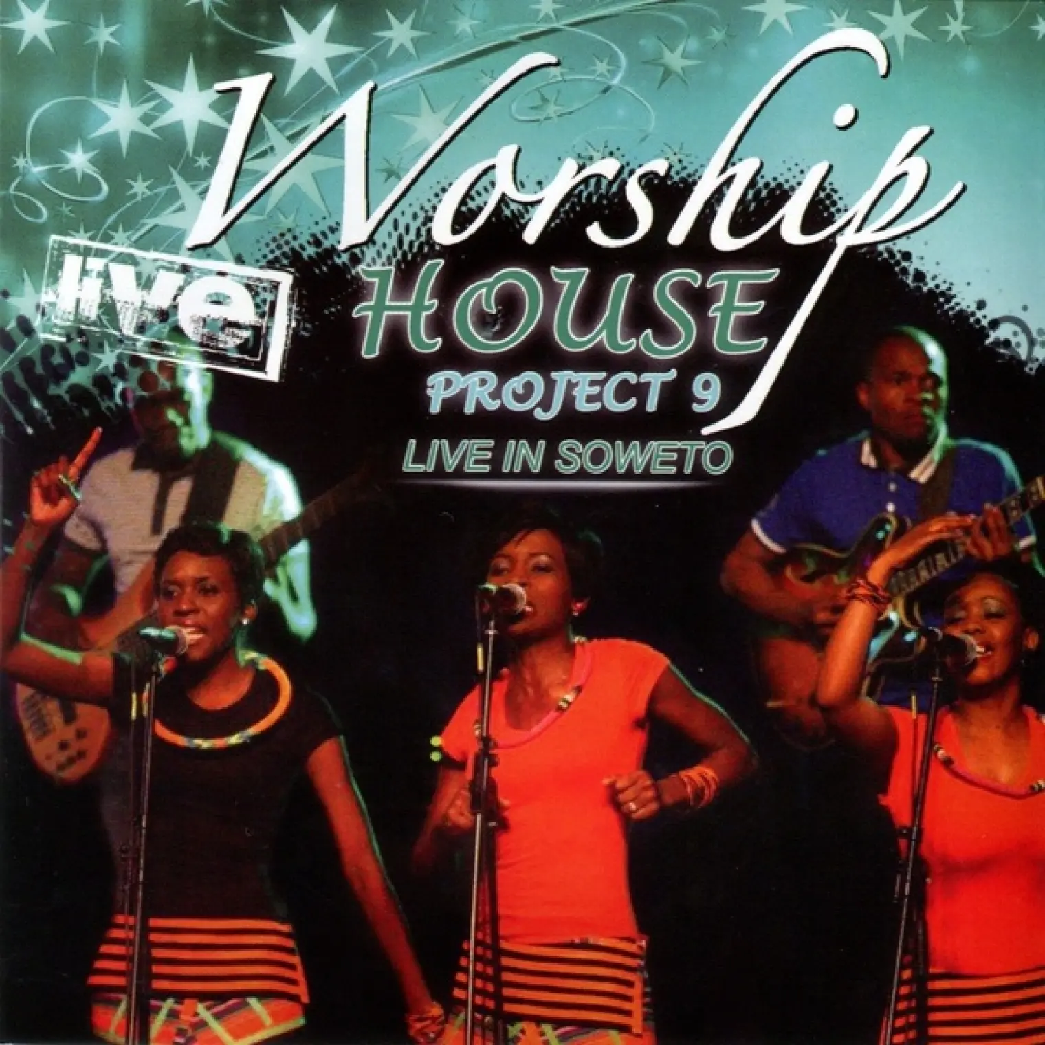 Project 9: Live in Soweto -  Worship House 