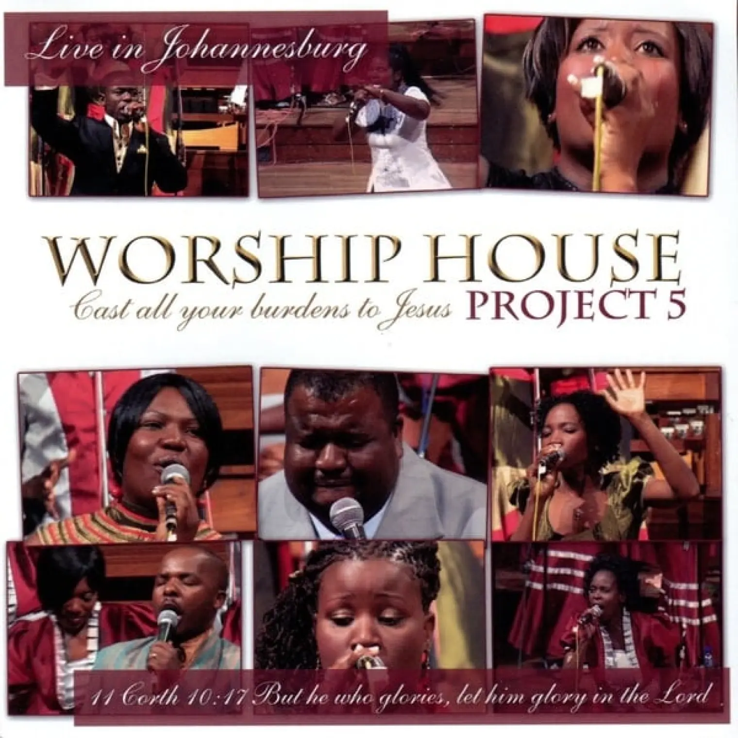 Project 5: Cast All Your Burdens to Jesus, Live in Johannesburgs, -  Worship House 