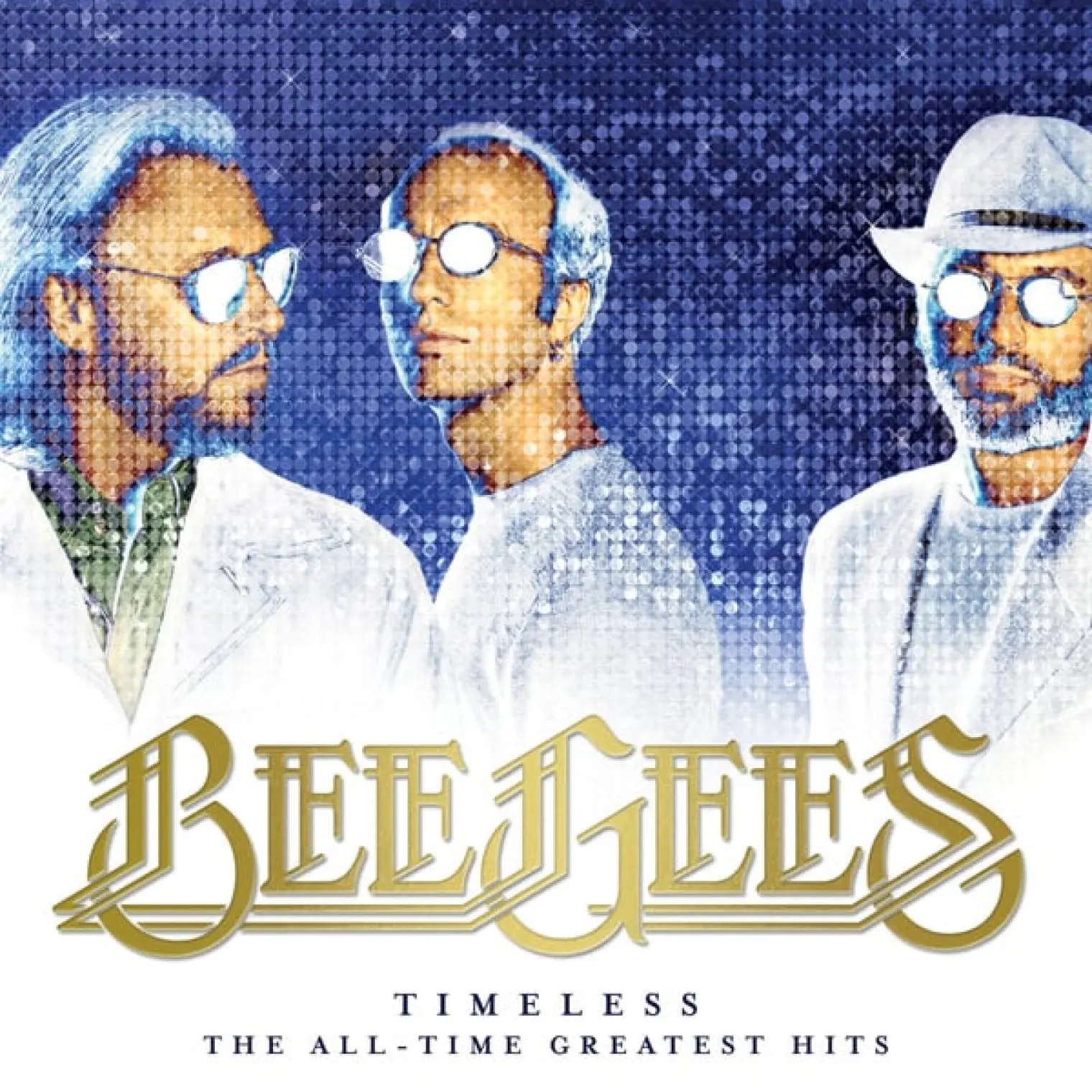 Timeless - The All-Time Greatest Hits -  Bee Gees 