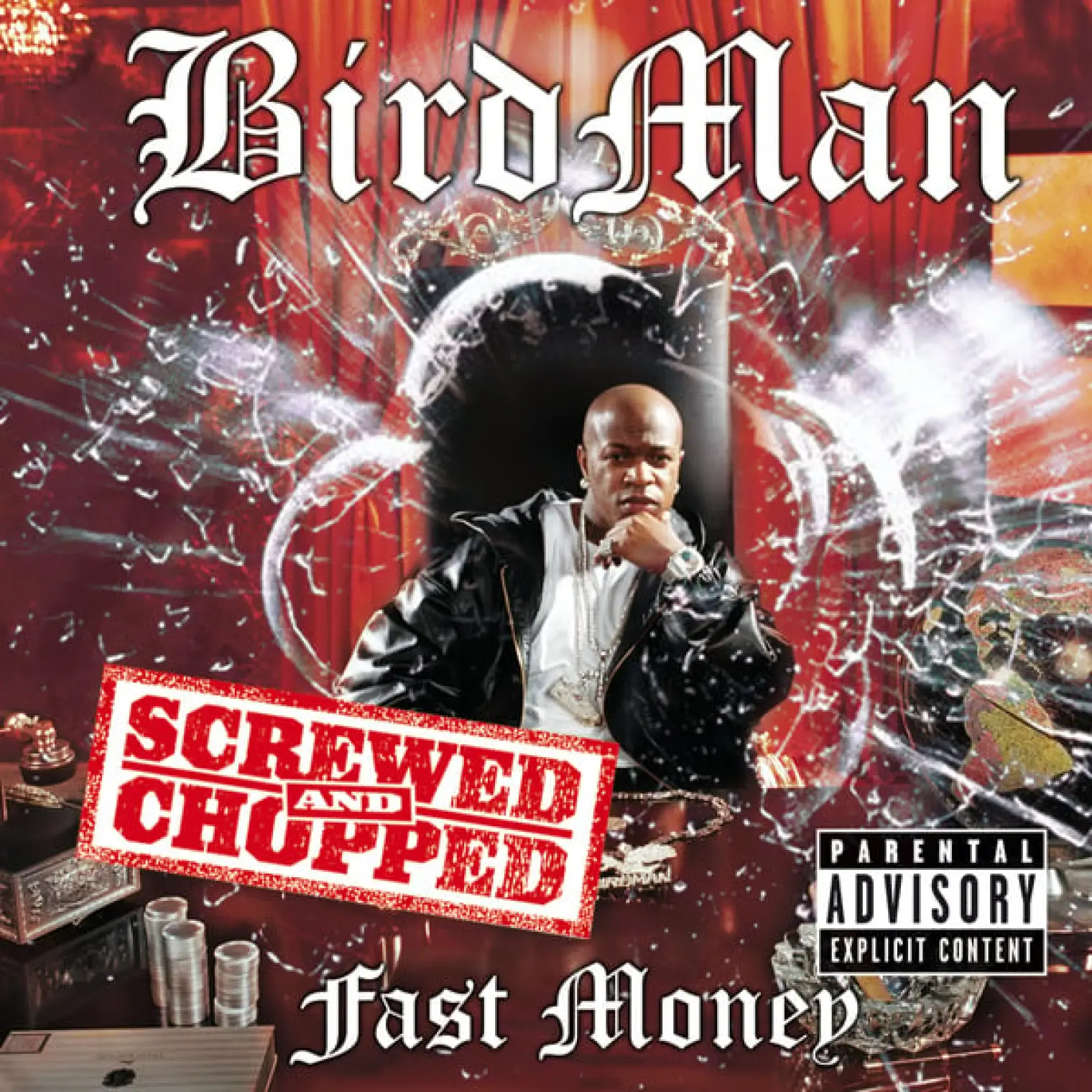Fast Money Chopped and Screwed -  Birdman 