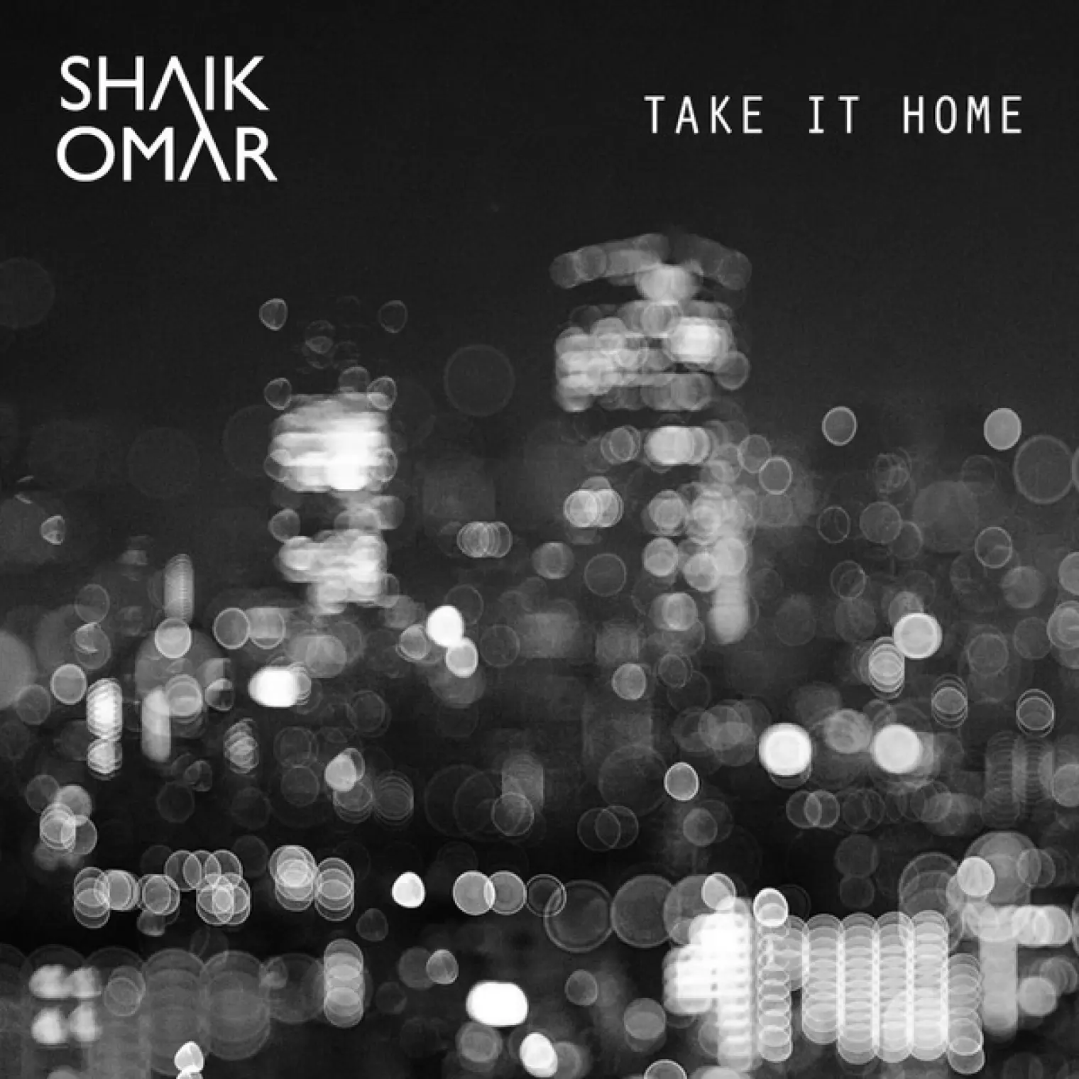 Take It Home Single -  Shaik Omar 