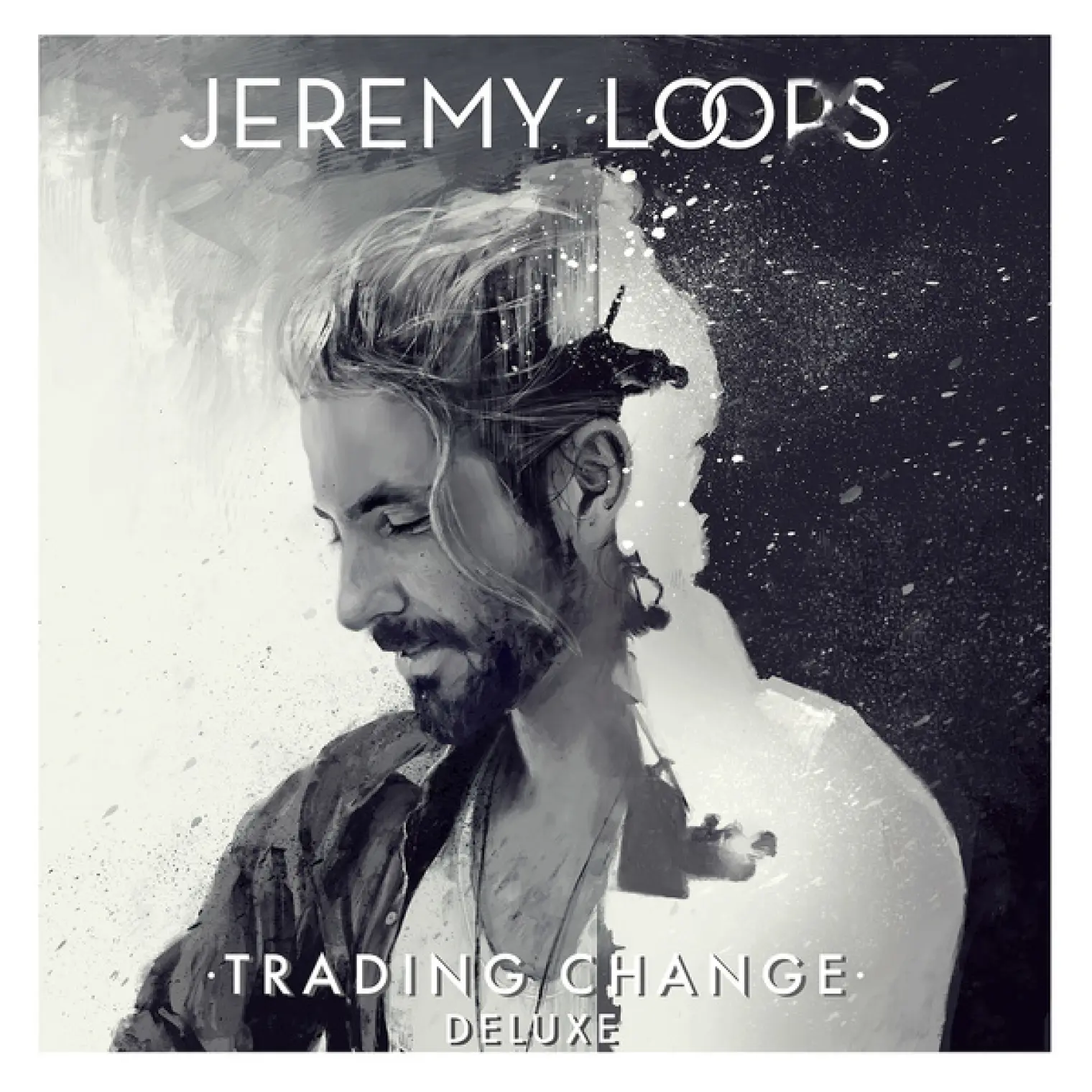 Trading Change (Deluxe Edition) -  Jeremy Loops 
