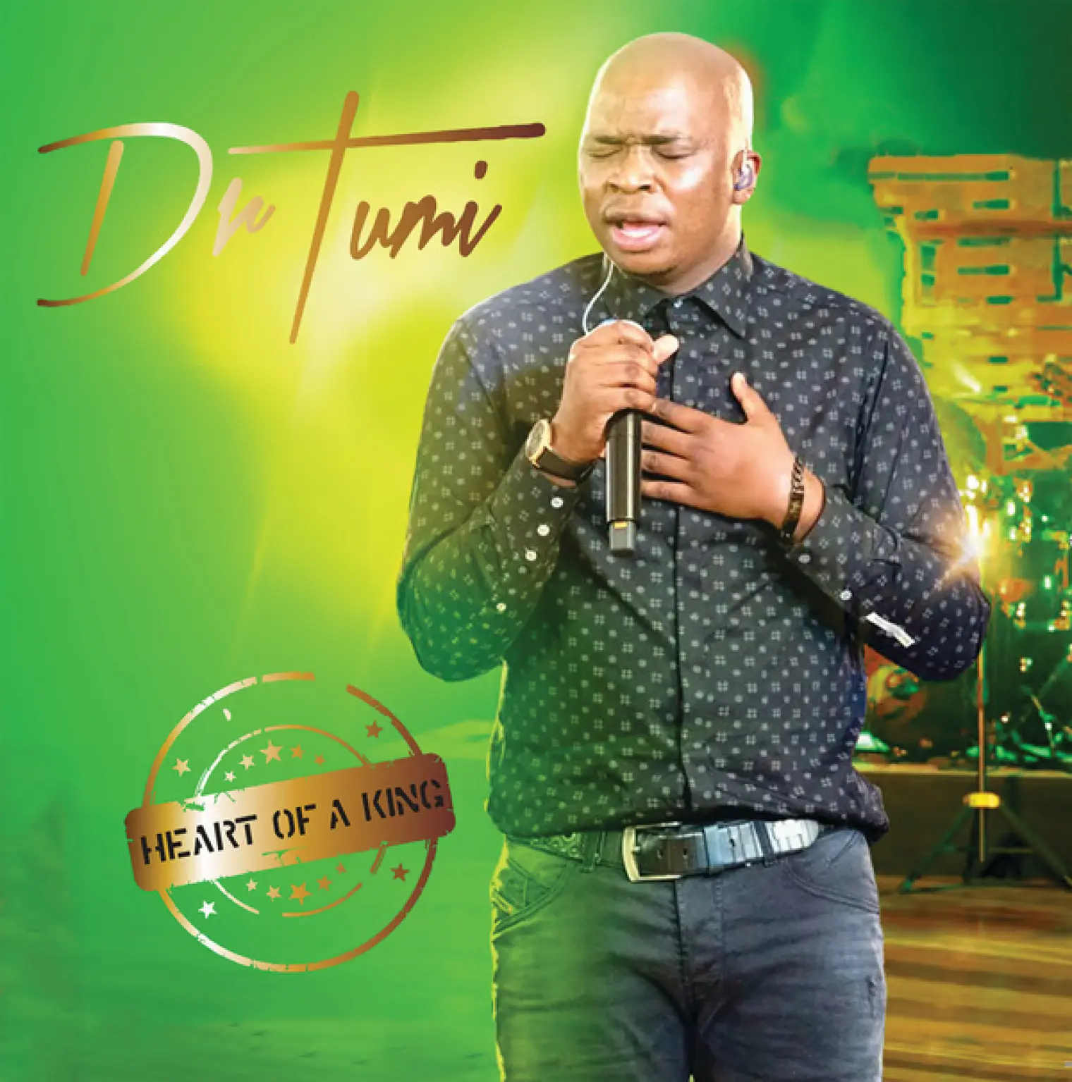 Heart Of A King -  Dr Tumi 