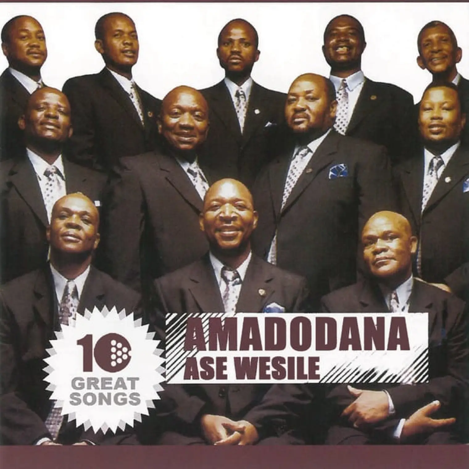 10 Great Songs -  Amadodana Ase Wesile 