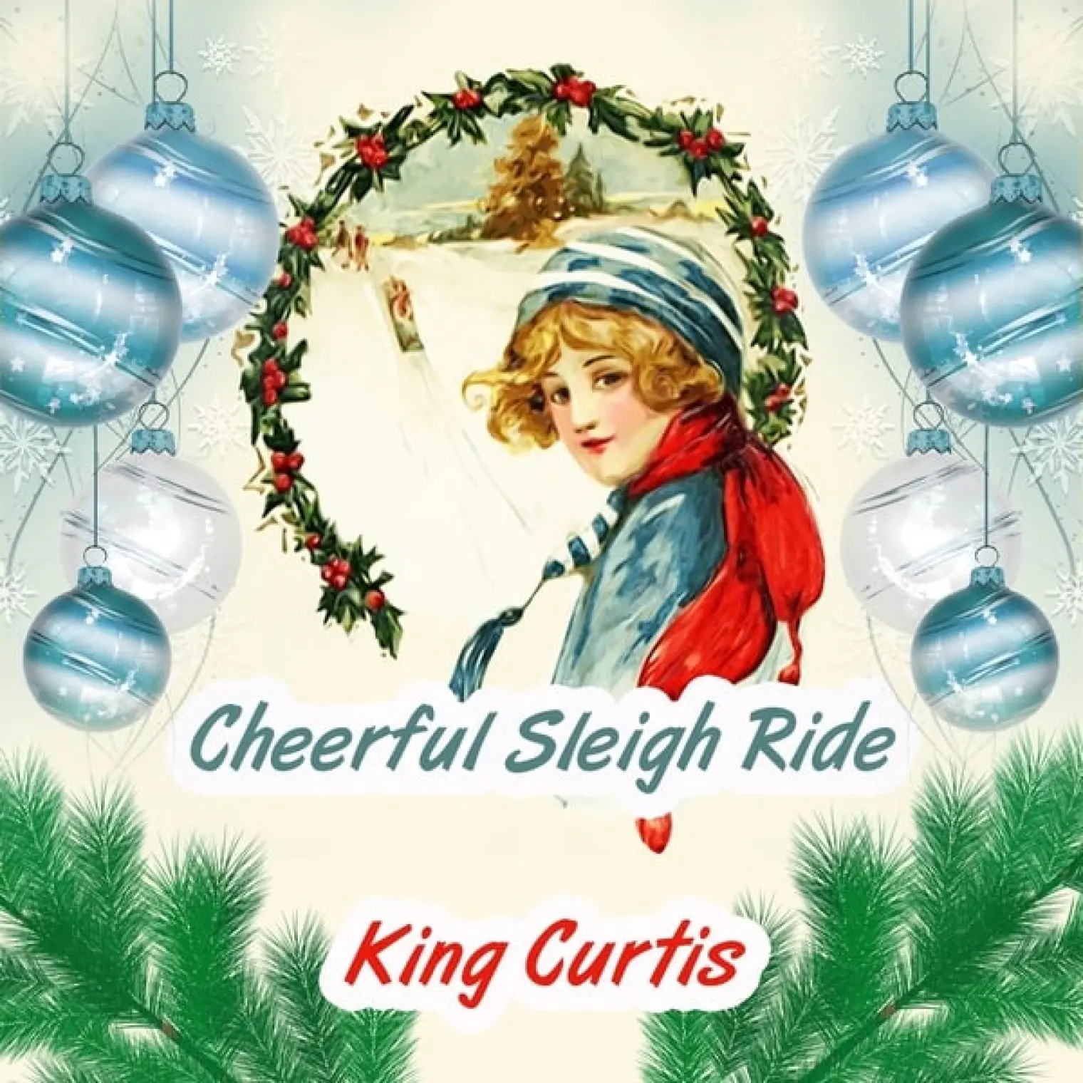 Cheerful Sleigh Ride -  King Curtis 