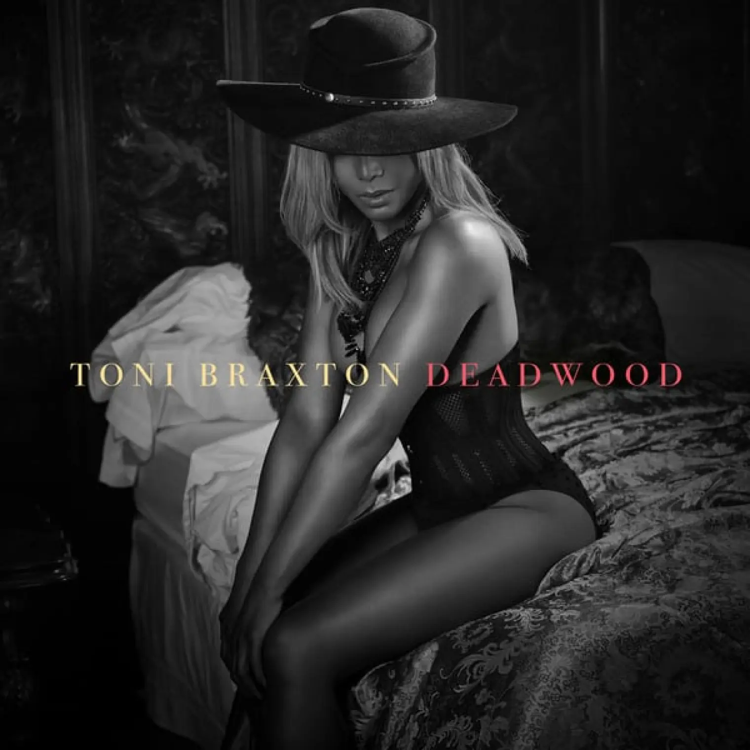 Deadwood -  Toni Braxton 
