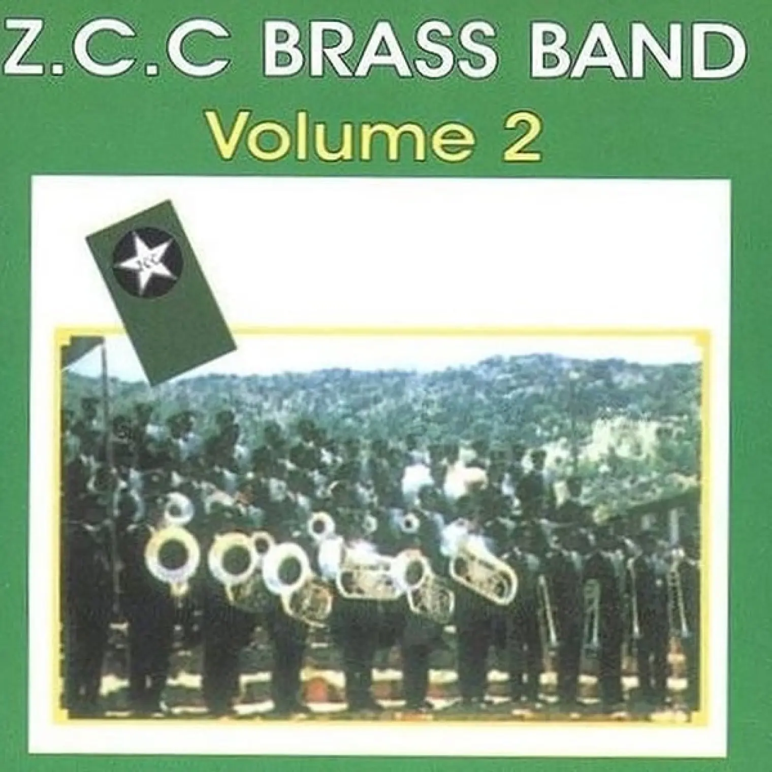 Z.C.C. Brass Band Vol 2 -  Z.C.C. Brass Band 